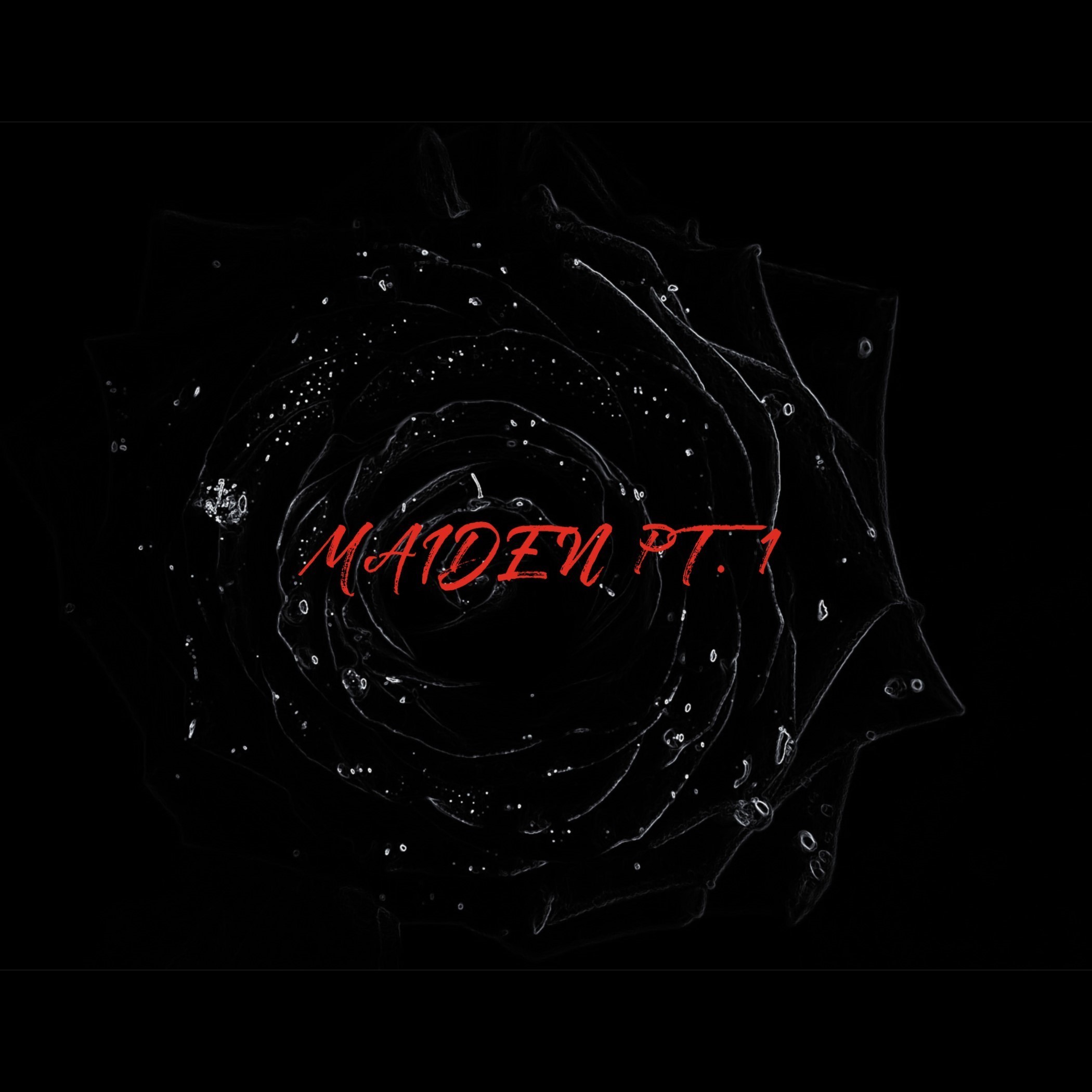 Maiden Pt.1