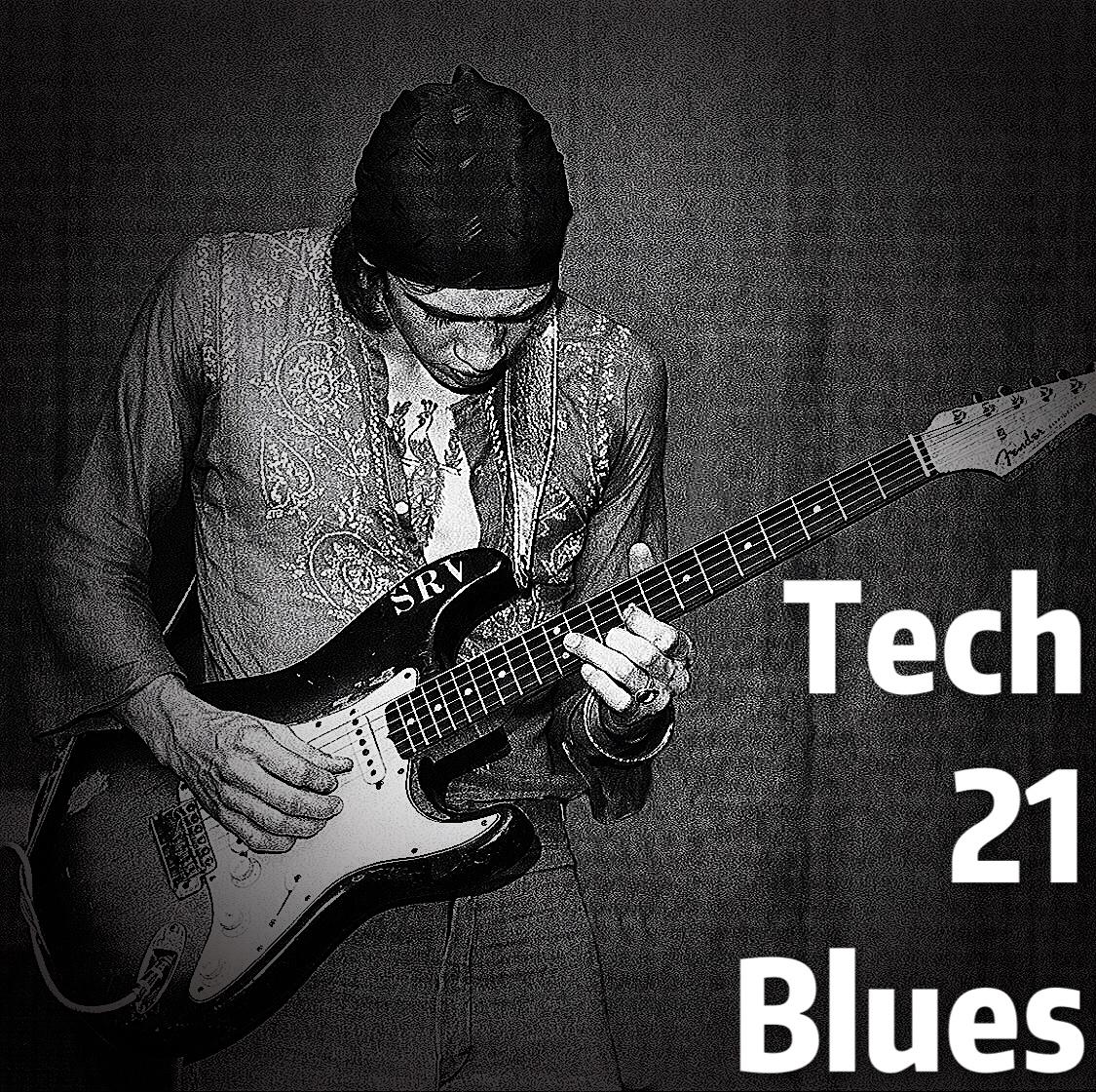 Tech 21 Blues