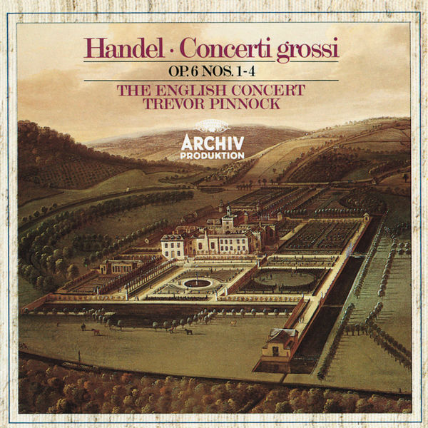 Handel: Concerti grossi Op. 6, Nos.1-4