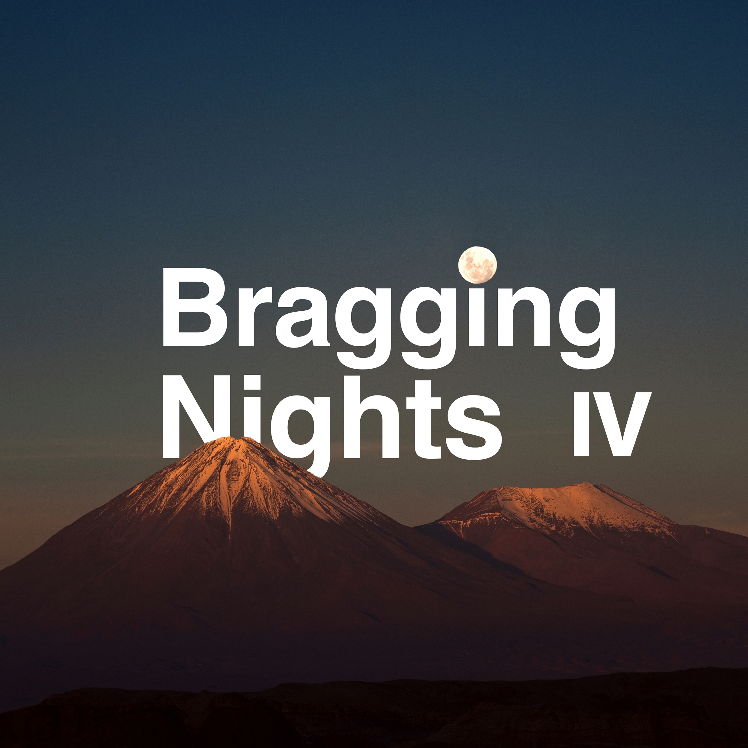 Bragging Nights, Vol. 4