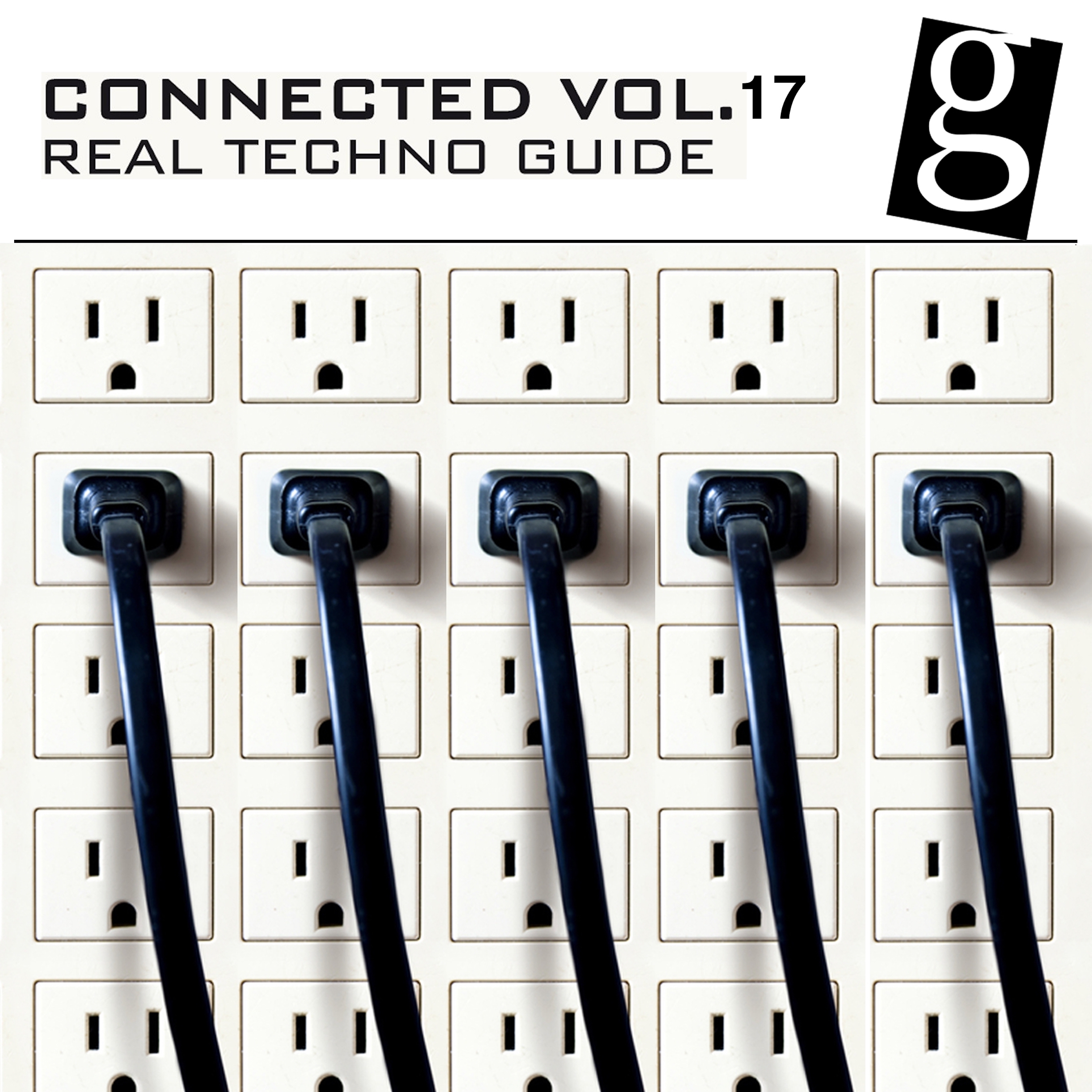 Connected, Vol. 17 - Real Techno Guide