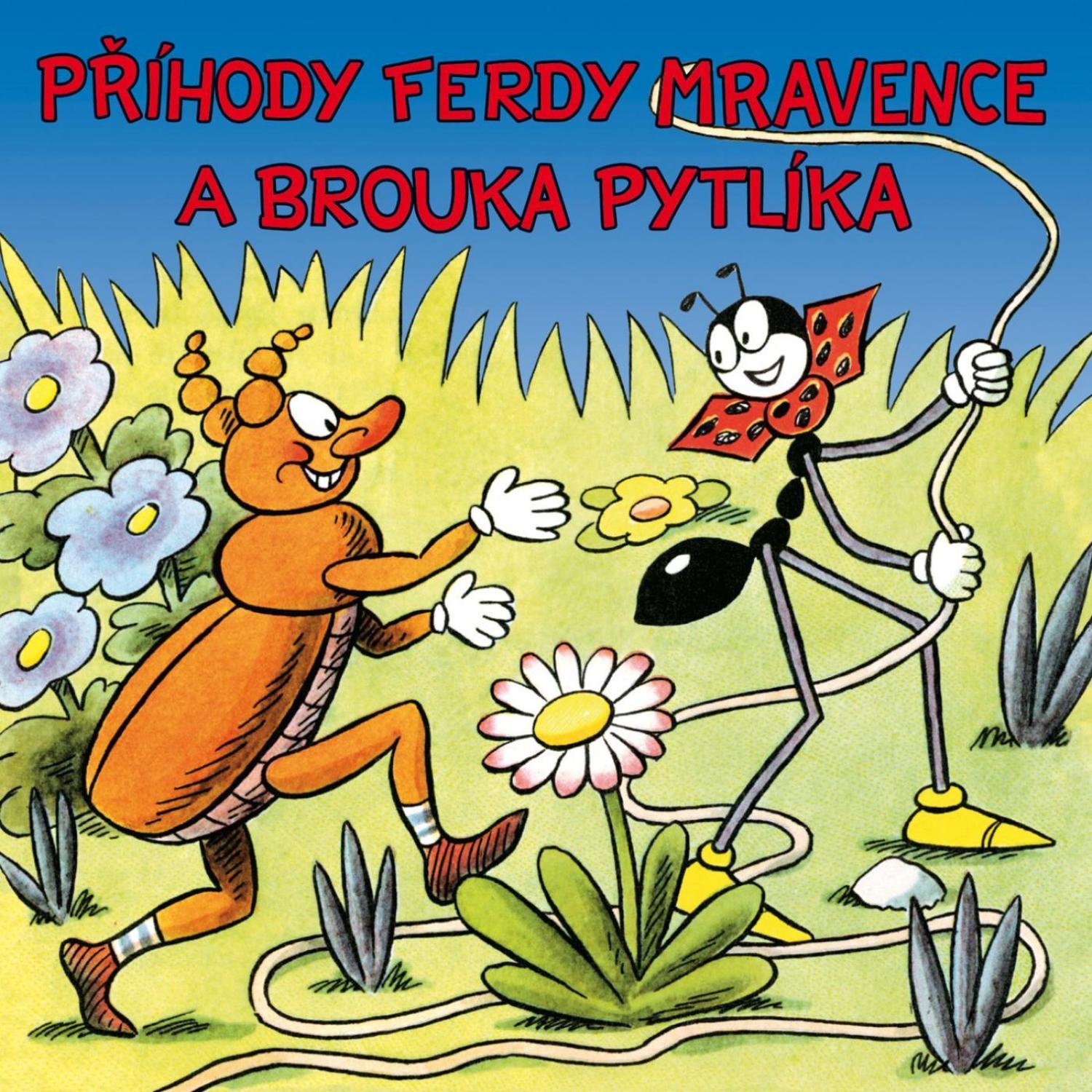 Sekora: Pi hody Ferdy Mravence a brouka Pytli ka