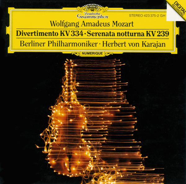 Mozart: Divertimento K.334; Serenata notturna K.239