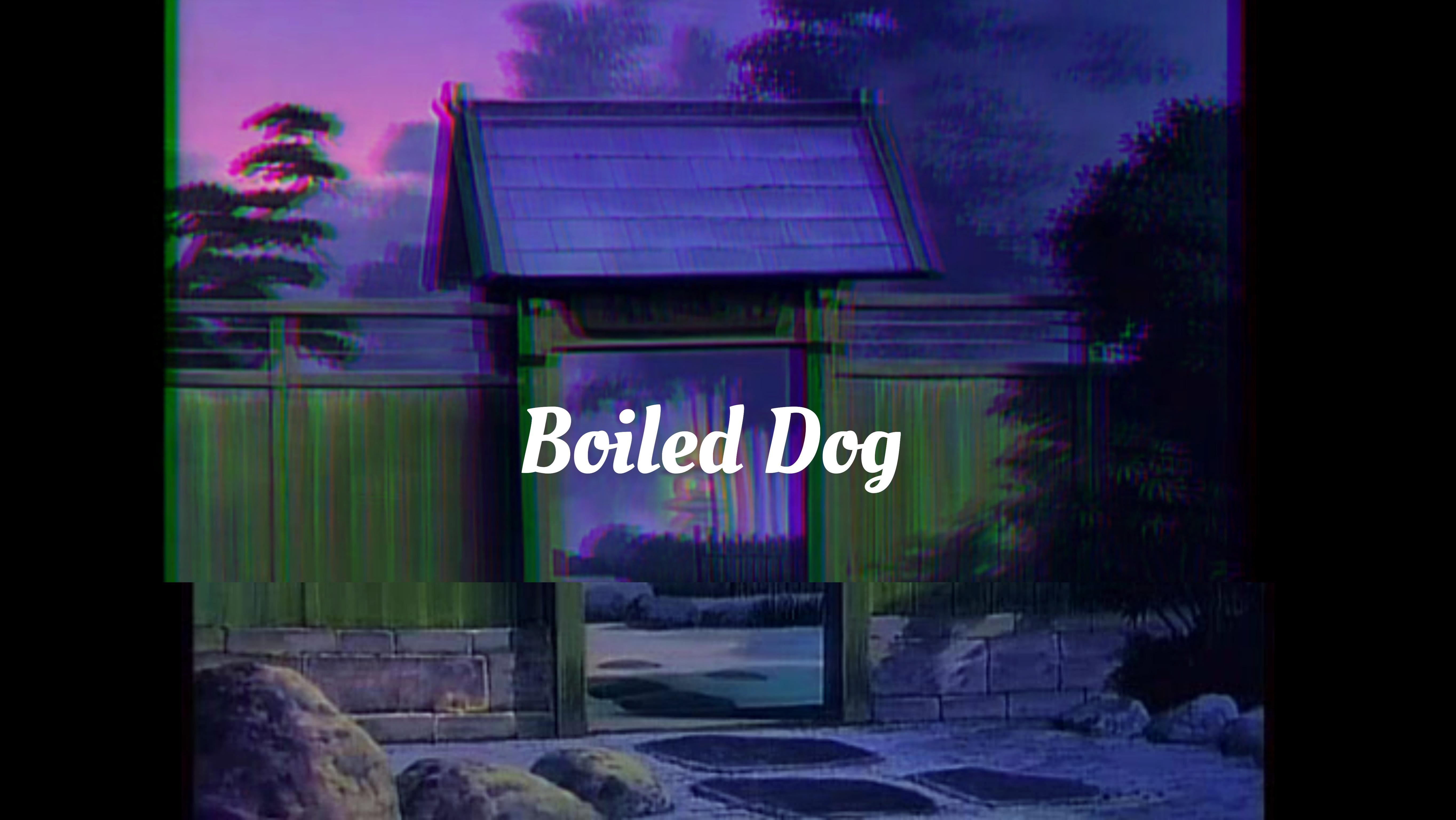 Boiled Dog