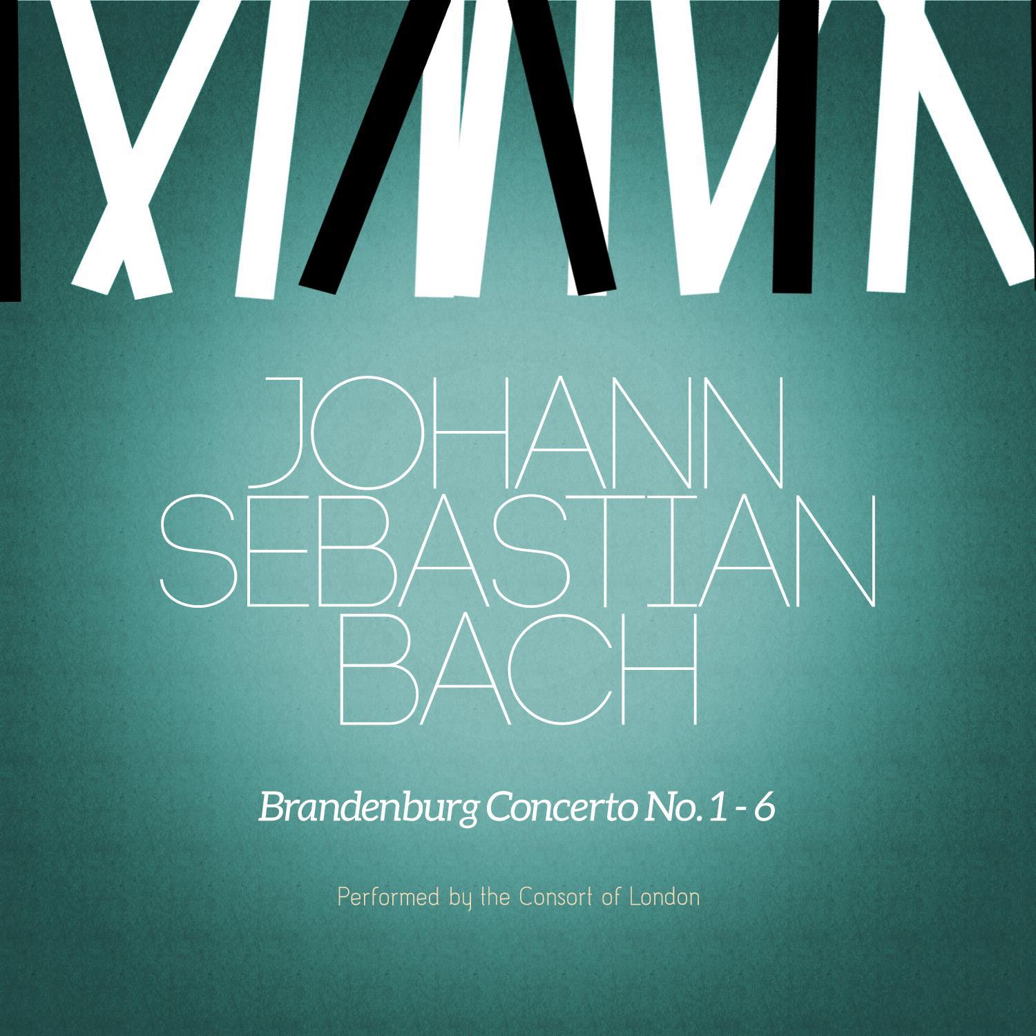 Johann Sebastian Bach: Brandenburg Concerto No. 1-6