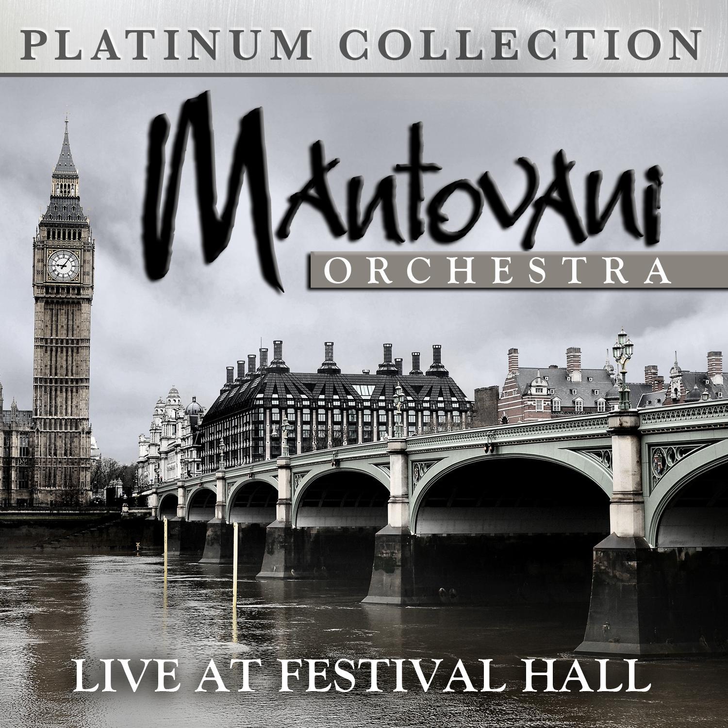 Mantovani Orchestra - Live at Festival Hall