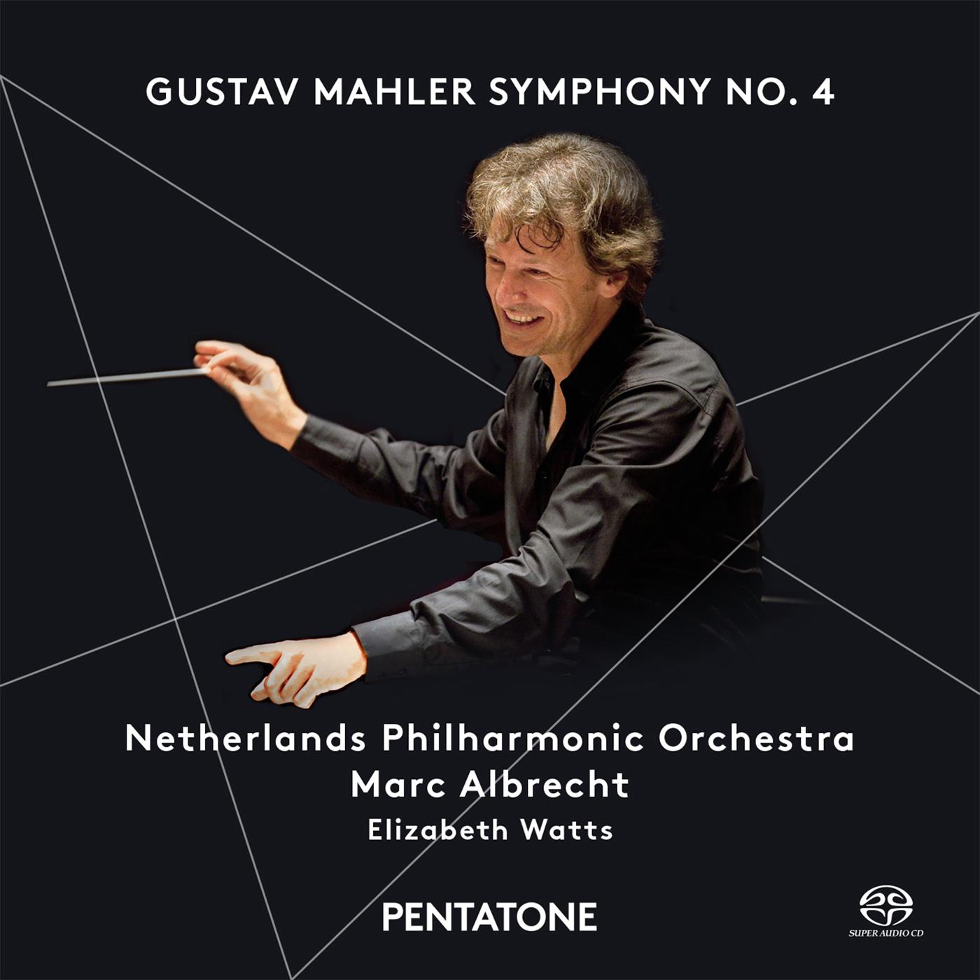 MAHLER, G.: Symphony No. 4 (E. Watts, Netherlands Philharmonic, M. Albrecht)
