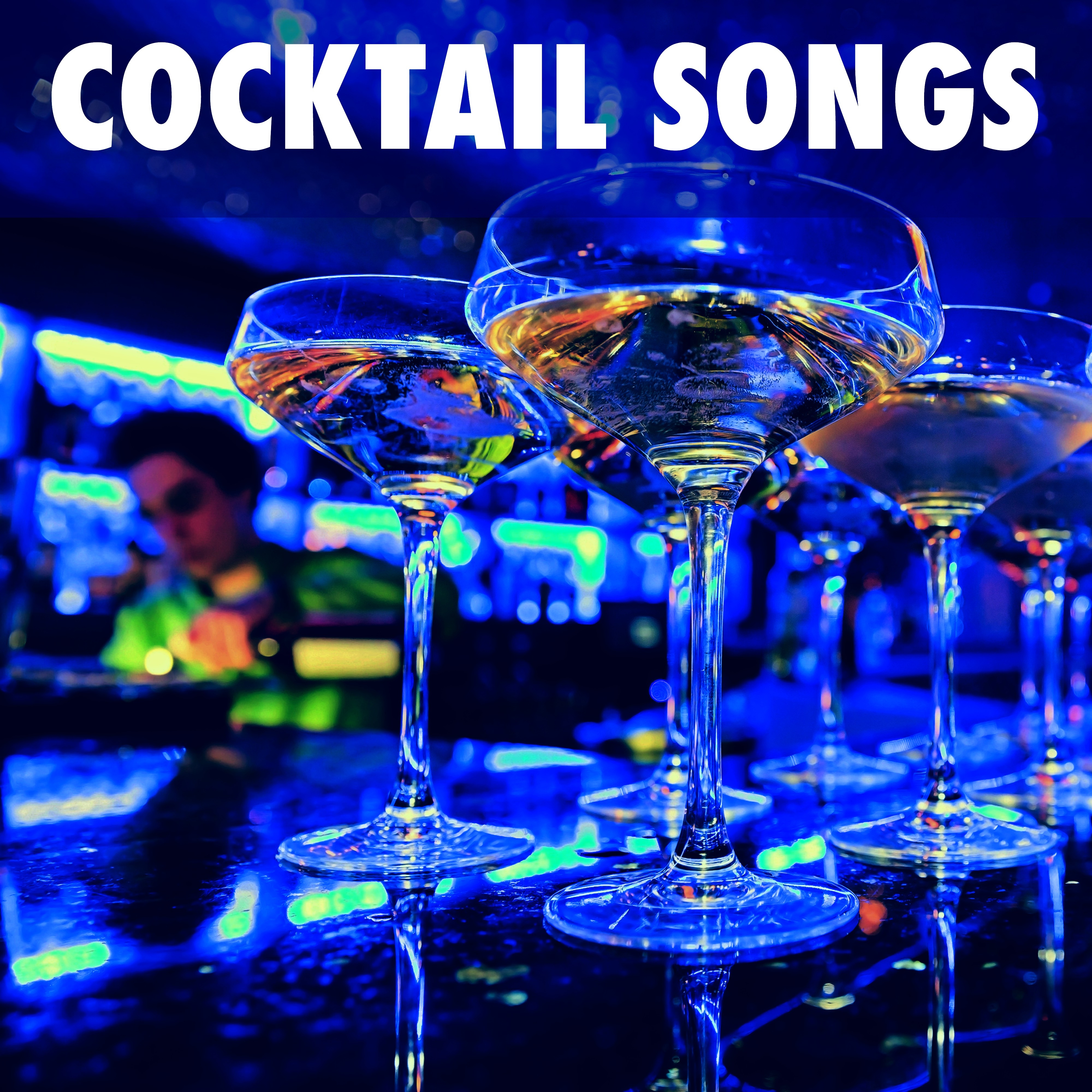 Cocktail Songs - Instrumental Chill Out Lounge Music to Relax & Drink