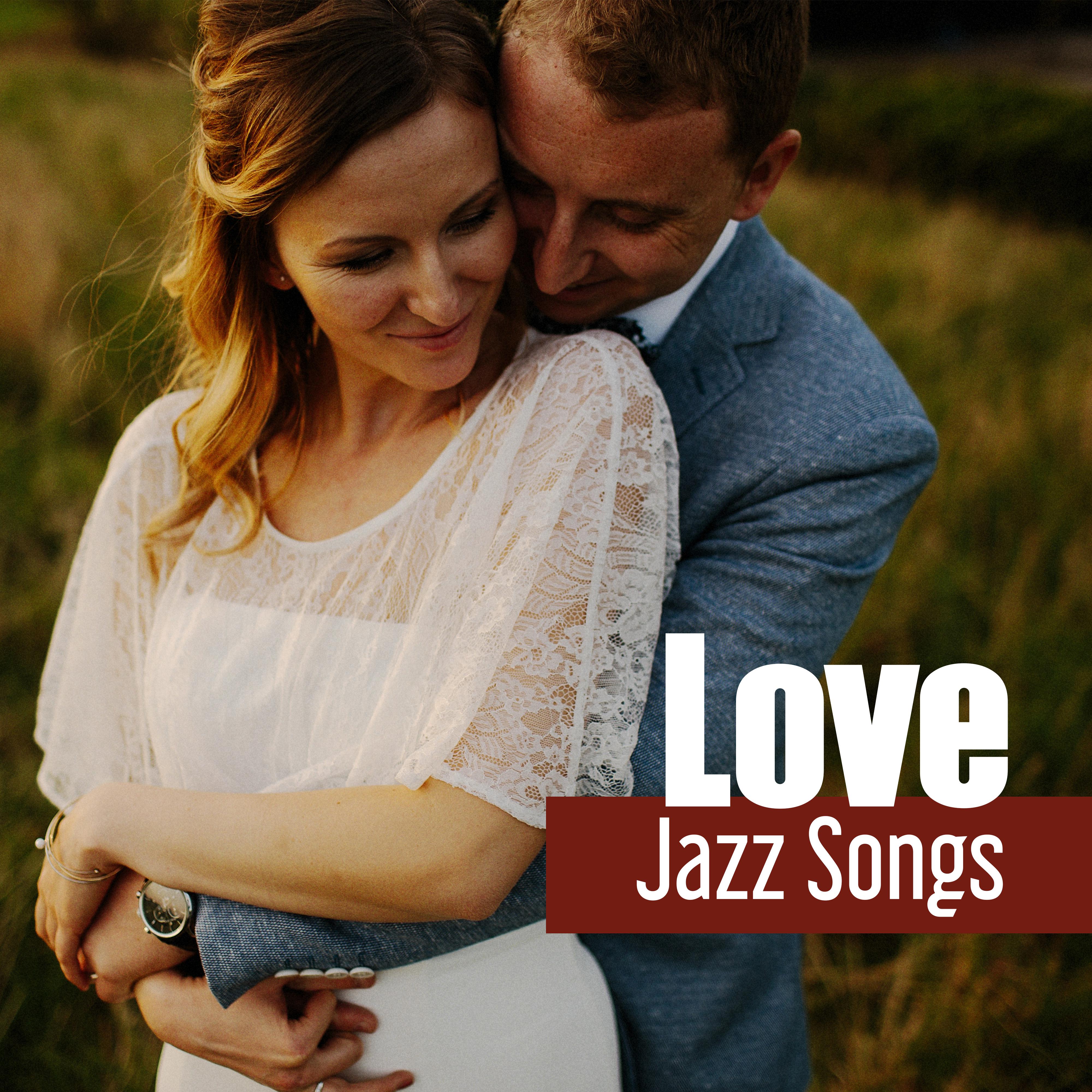 Jazz Love Songs  Romantic Jazz for Lovers, First Kiss, Sensual  Smooth Music