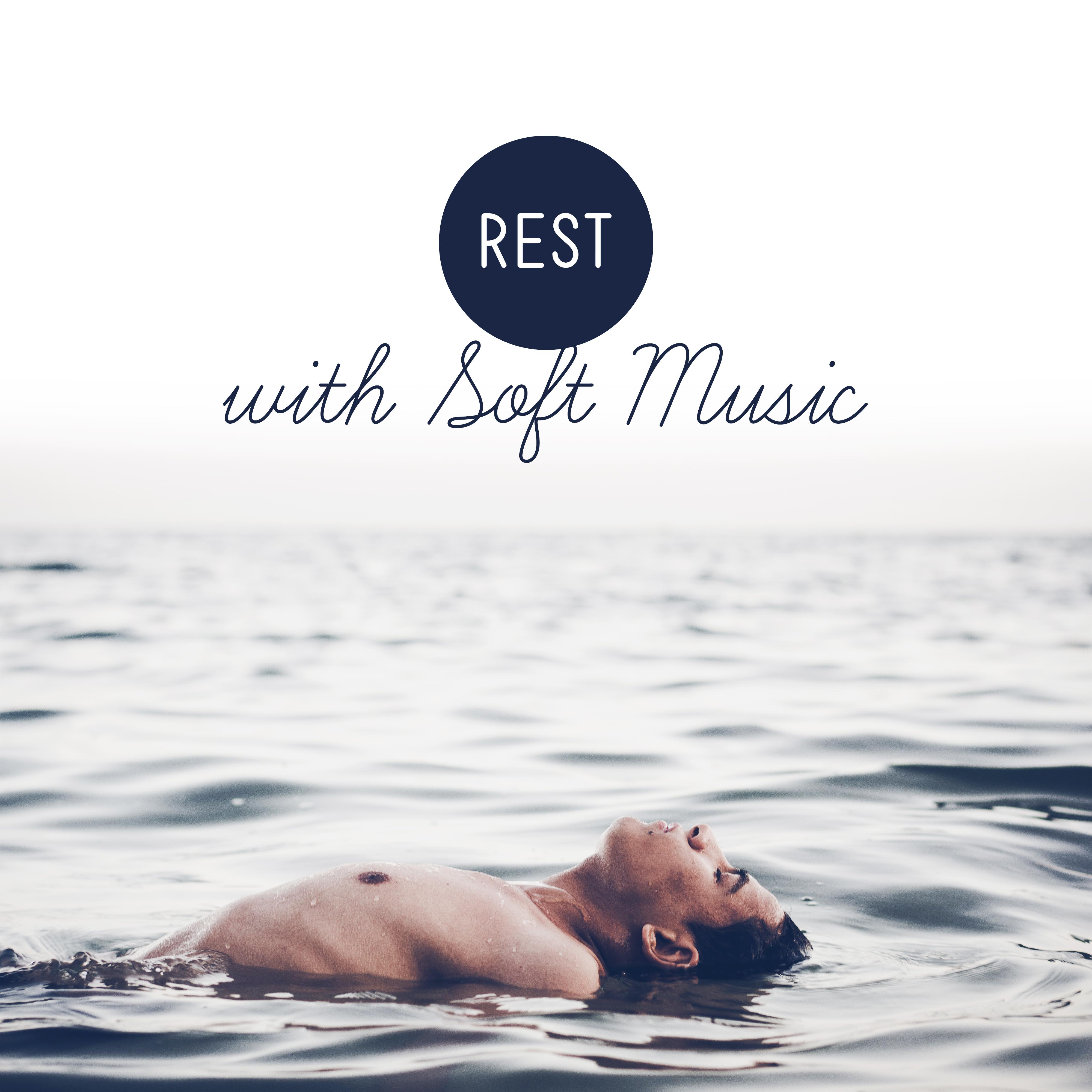 Rest with Soft Music