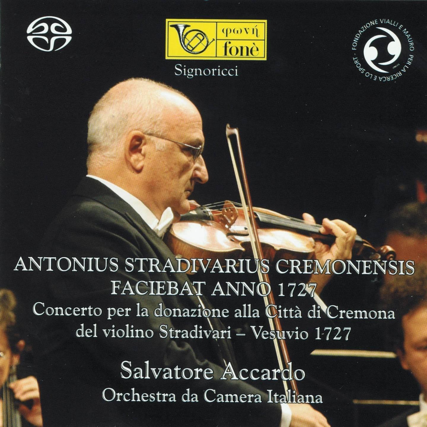 Concerto per la donazione alla Citta di Cremona del violino StradivariVesuvio, 1727