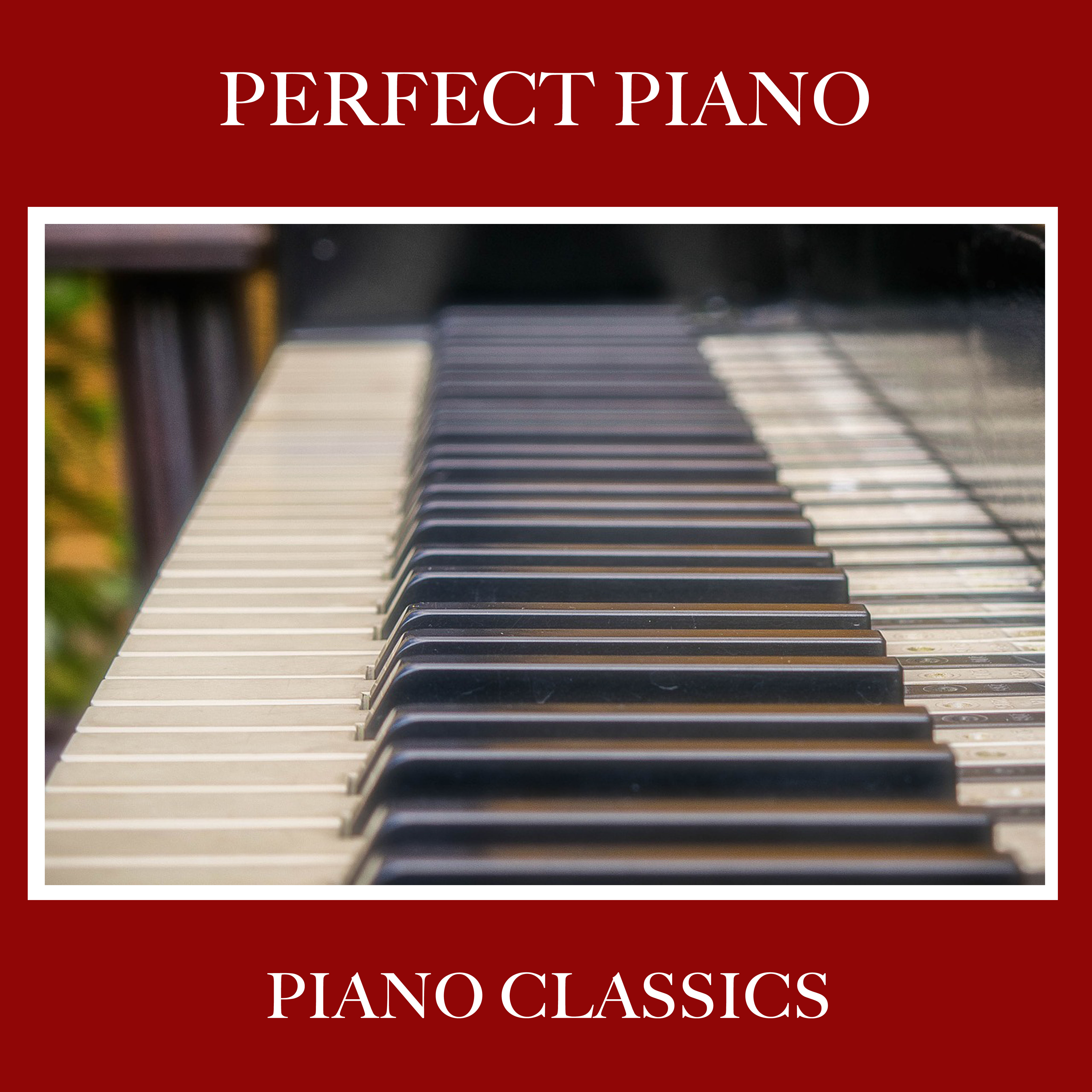 #17 Perfect Piano Piano Classics