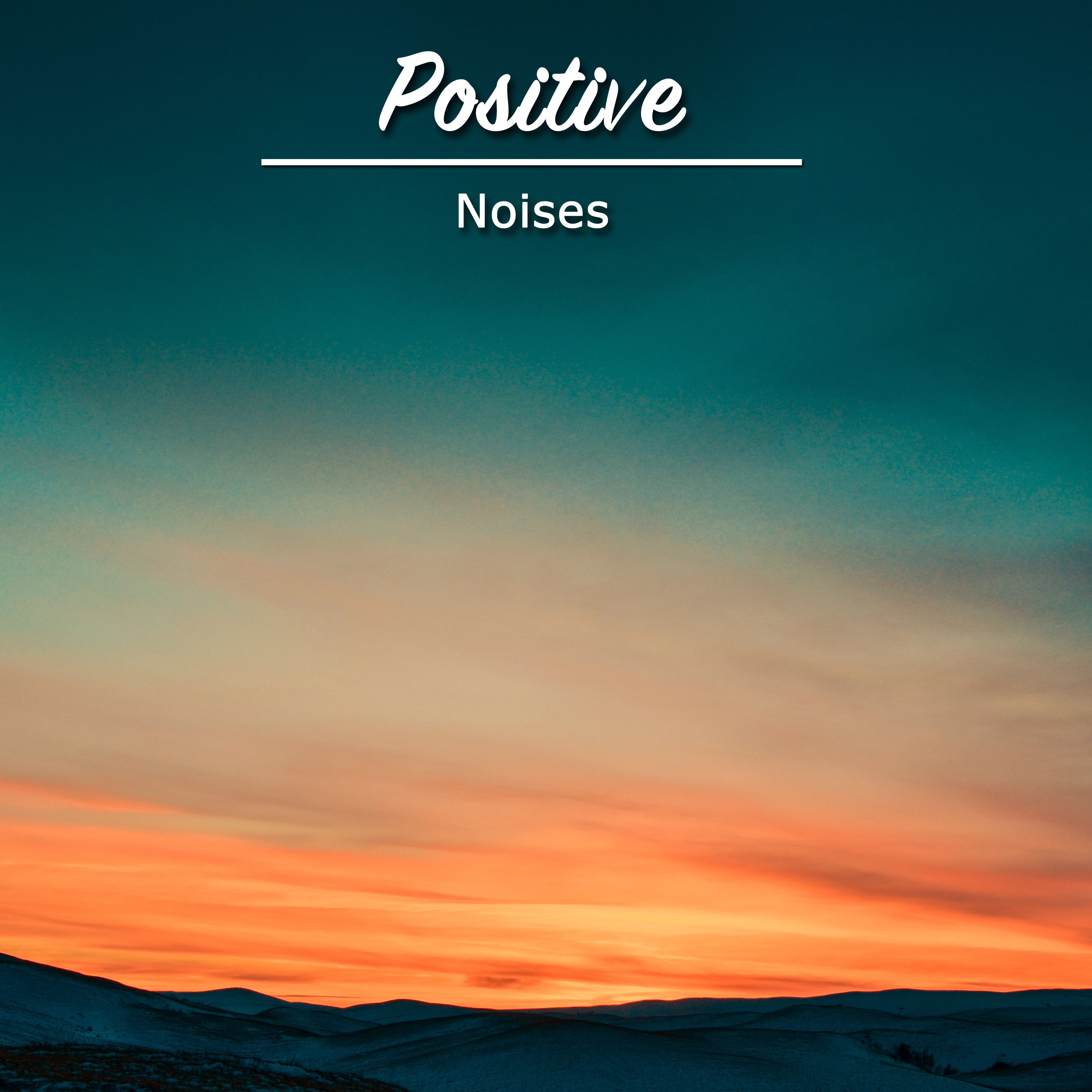 #19 Positive Noises for Yoga, Zen and Meditation