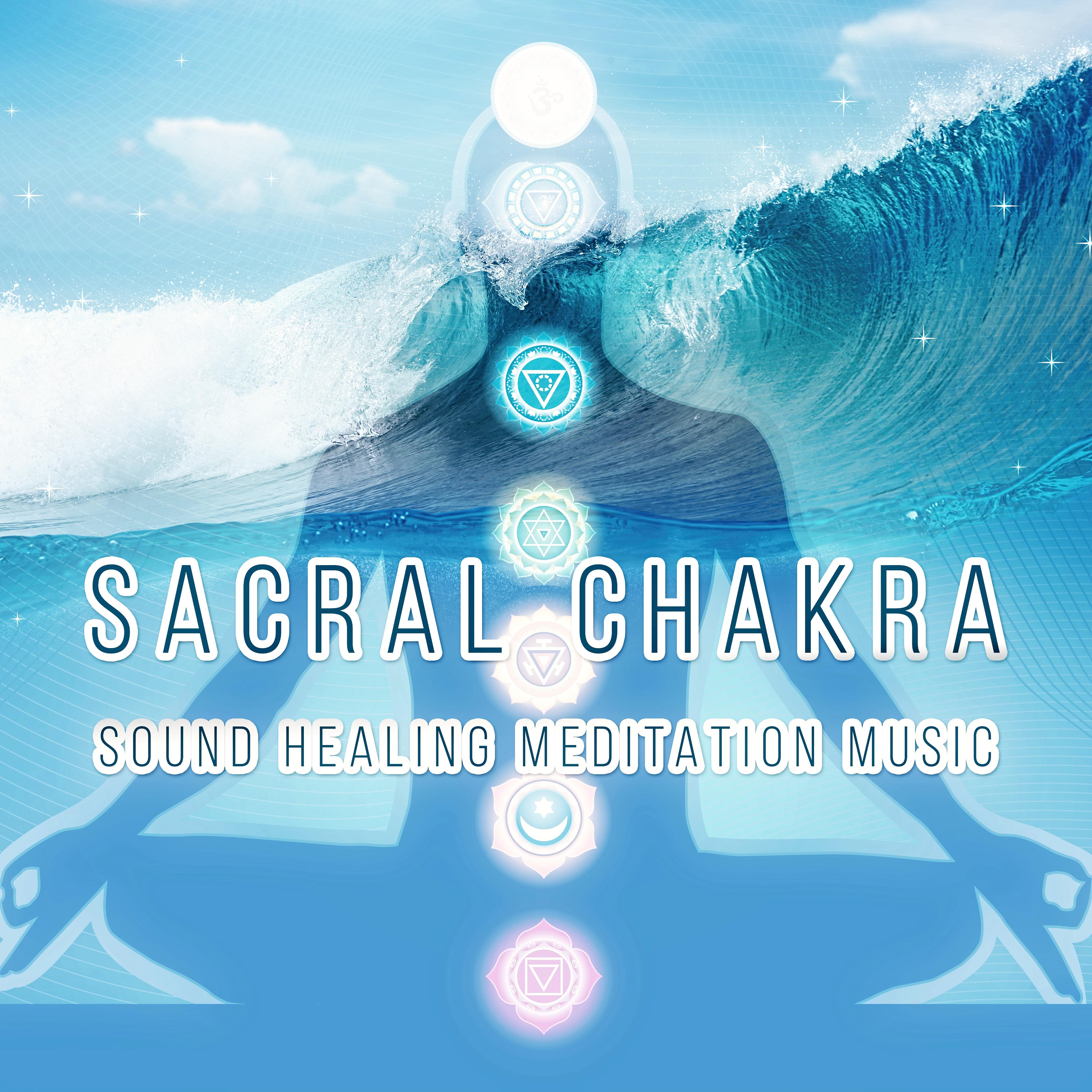 Sacral Chakra - Sound Healing Meditation Music Therapy for Relaxation, Pure Yoga with Background Music Ocean & Nature Sounds, Inner Balance, Restful Sleep, Reiki Healing