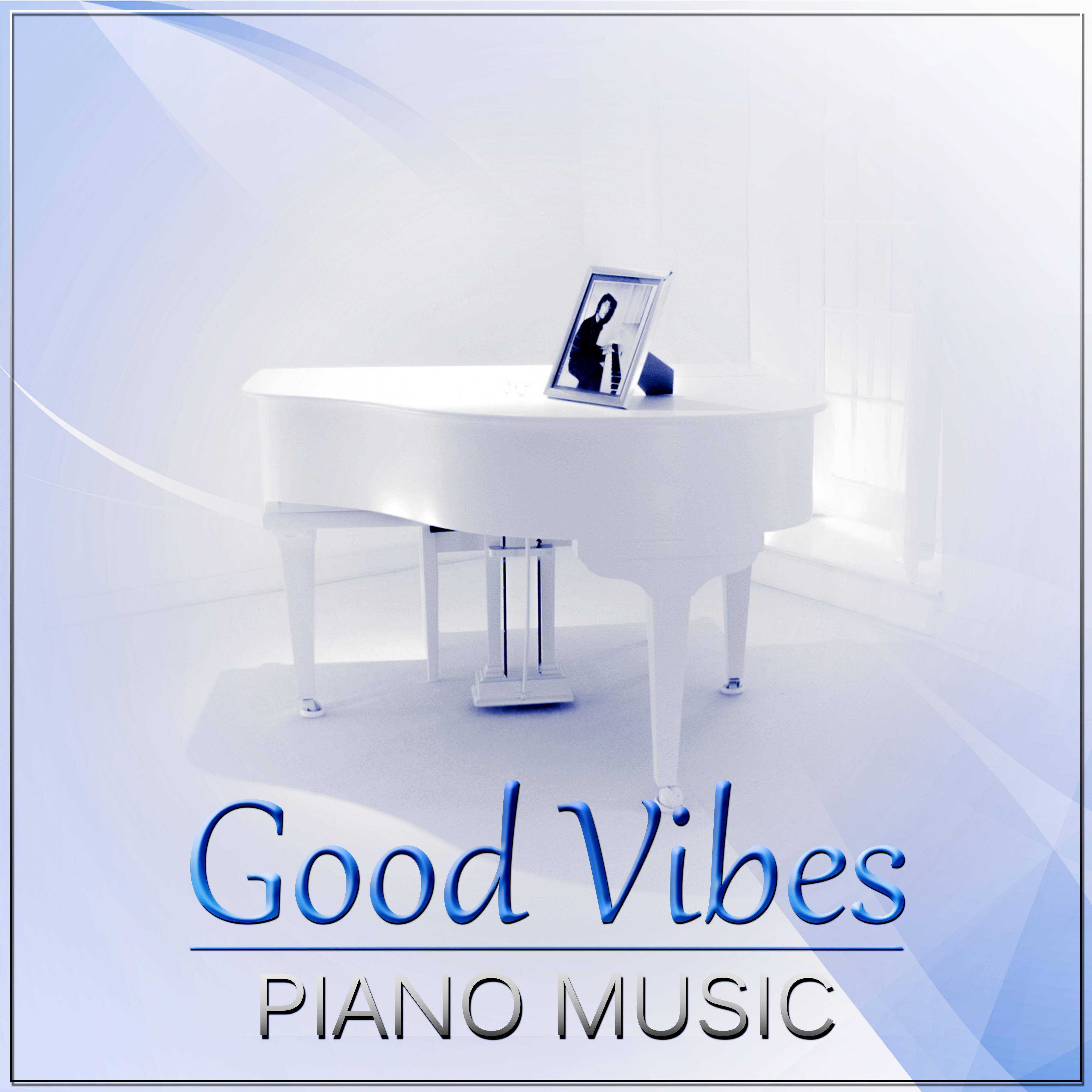 Good Vibes  Piano Music  Instrumental Music, Jazz, Smooth Music, Sleep Jazz, Restful, Inner Silence, Emotion, Romantic Mood