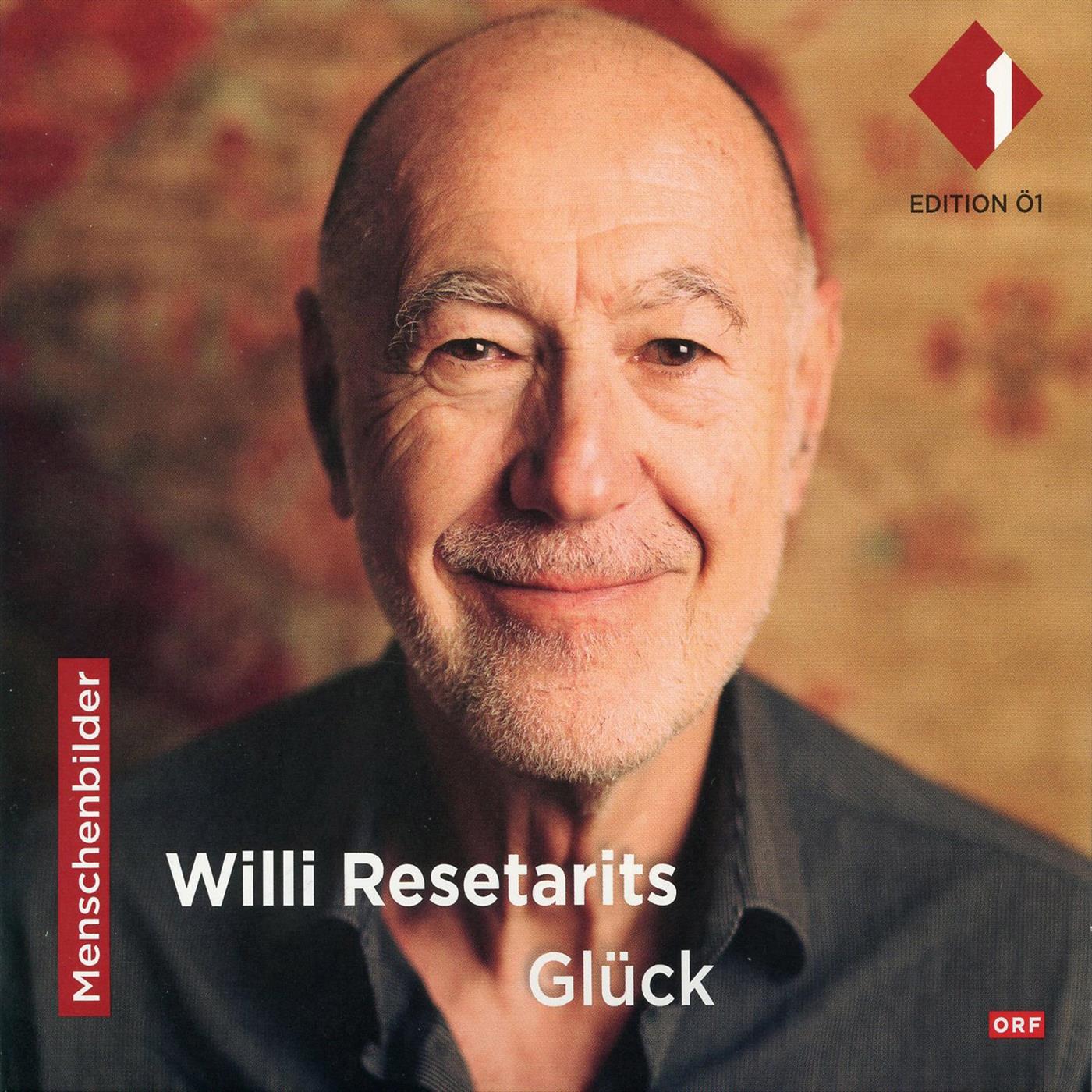 Willi Resetarits: Glü ck