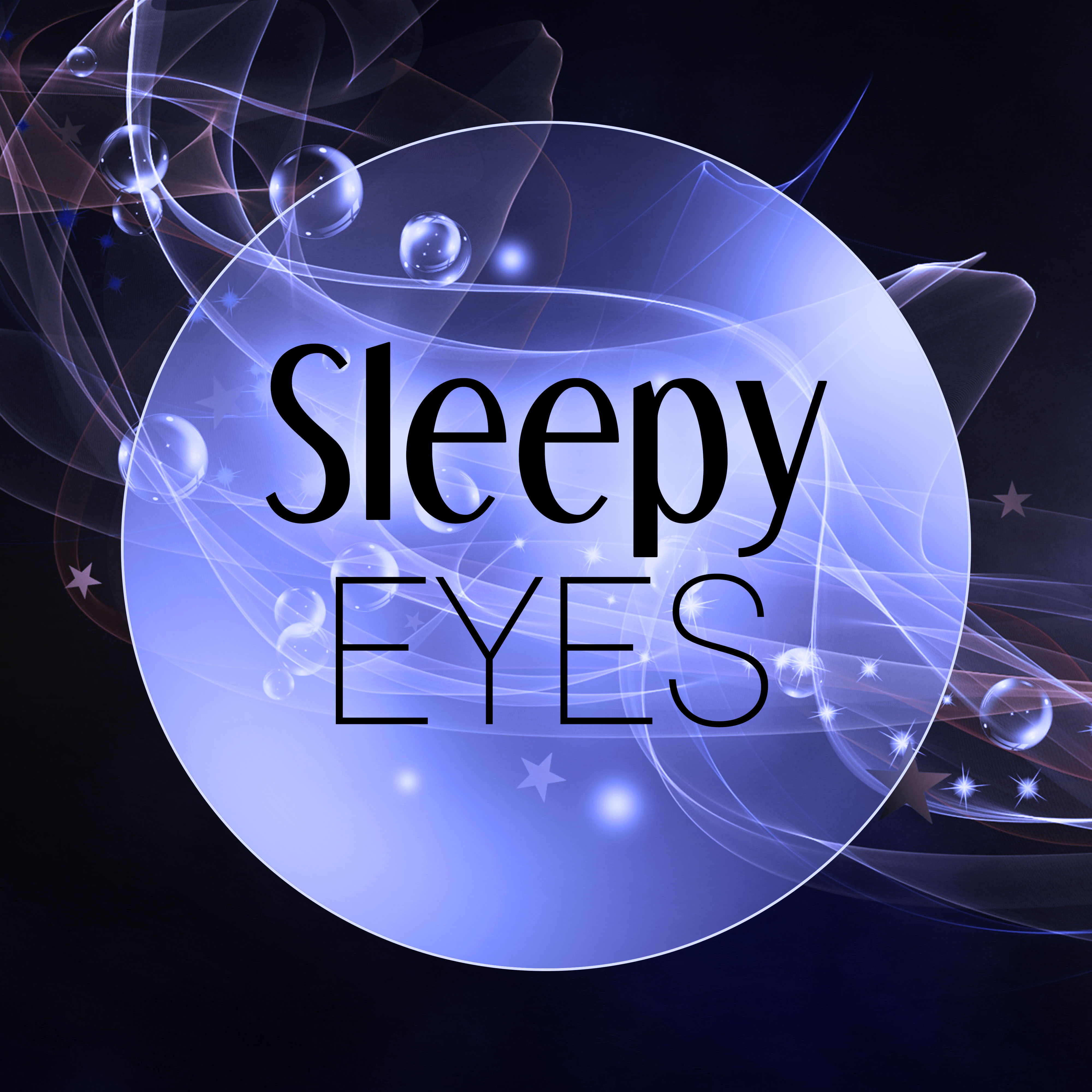 Sleepy Eyes  Close Your Eyes, Nap Nature Sounds, Calmness, Lullaby, Relaxation, Sleep Therapy