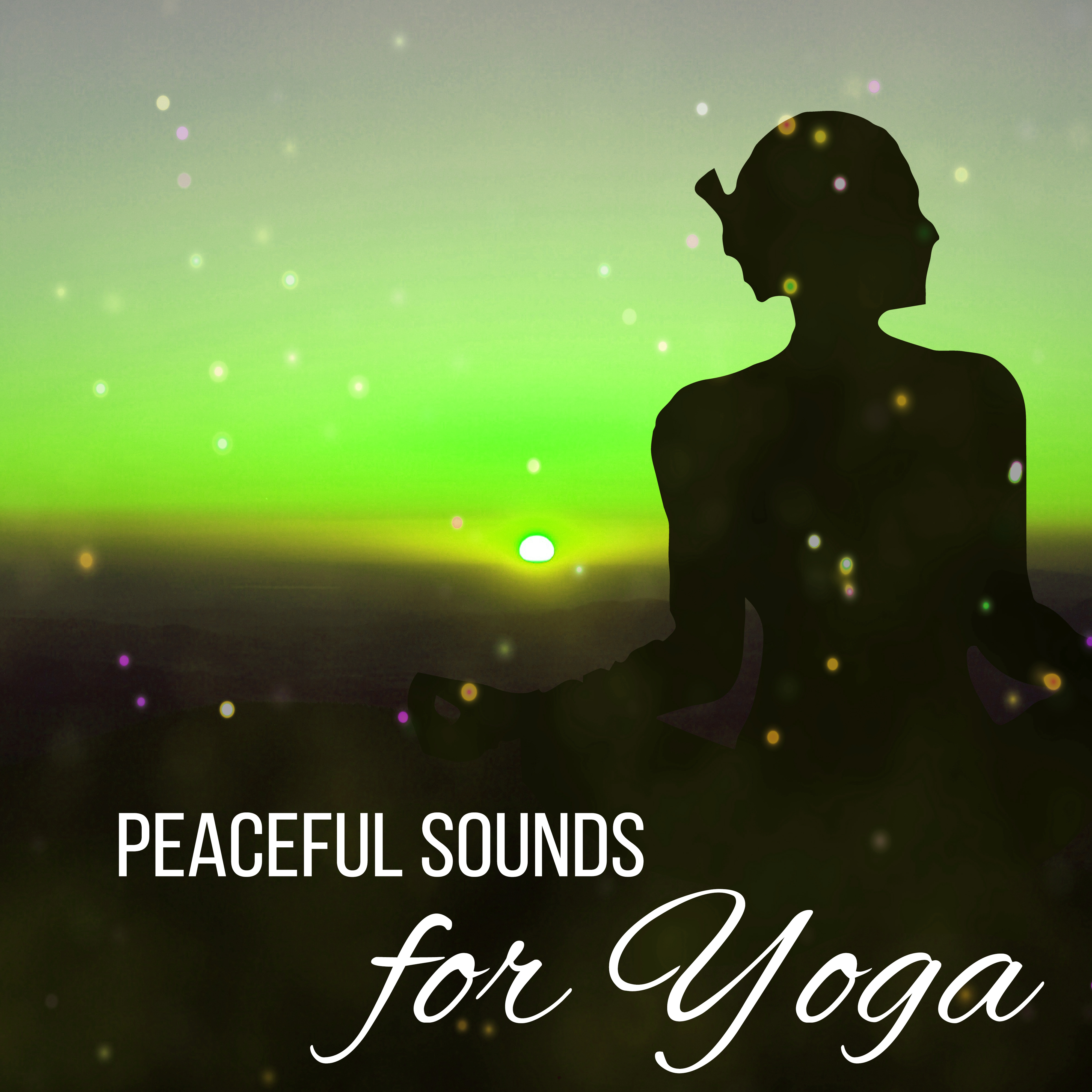 Peaceful Sounds for Yoga  Chakra Balancing, Asian Zen, Training Yoga, Music for Meditation, Therapy for Mind, Stress Relief, Reiki Music, Calmness