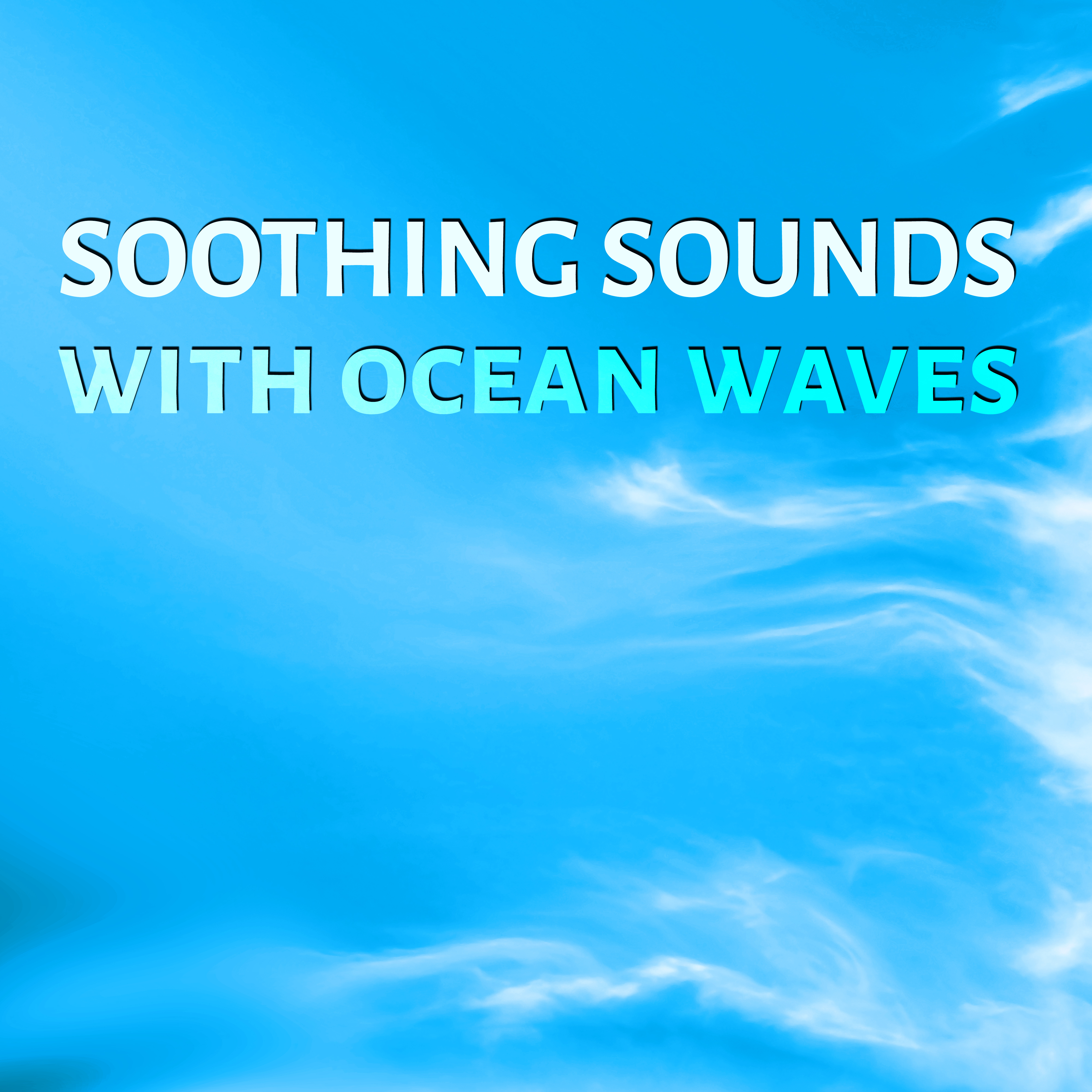 Soothing Sounds with Ocean Waves - Massage Therapy, Time to Spa Music Background for Wellness, Music for Healing Through Sound and Touch, Mindfulness Meditation, Waterfalls