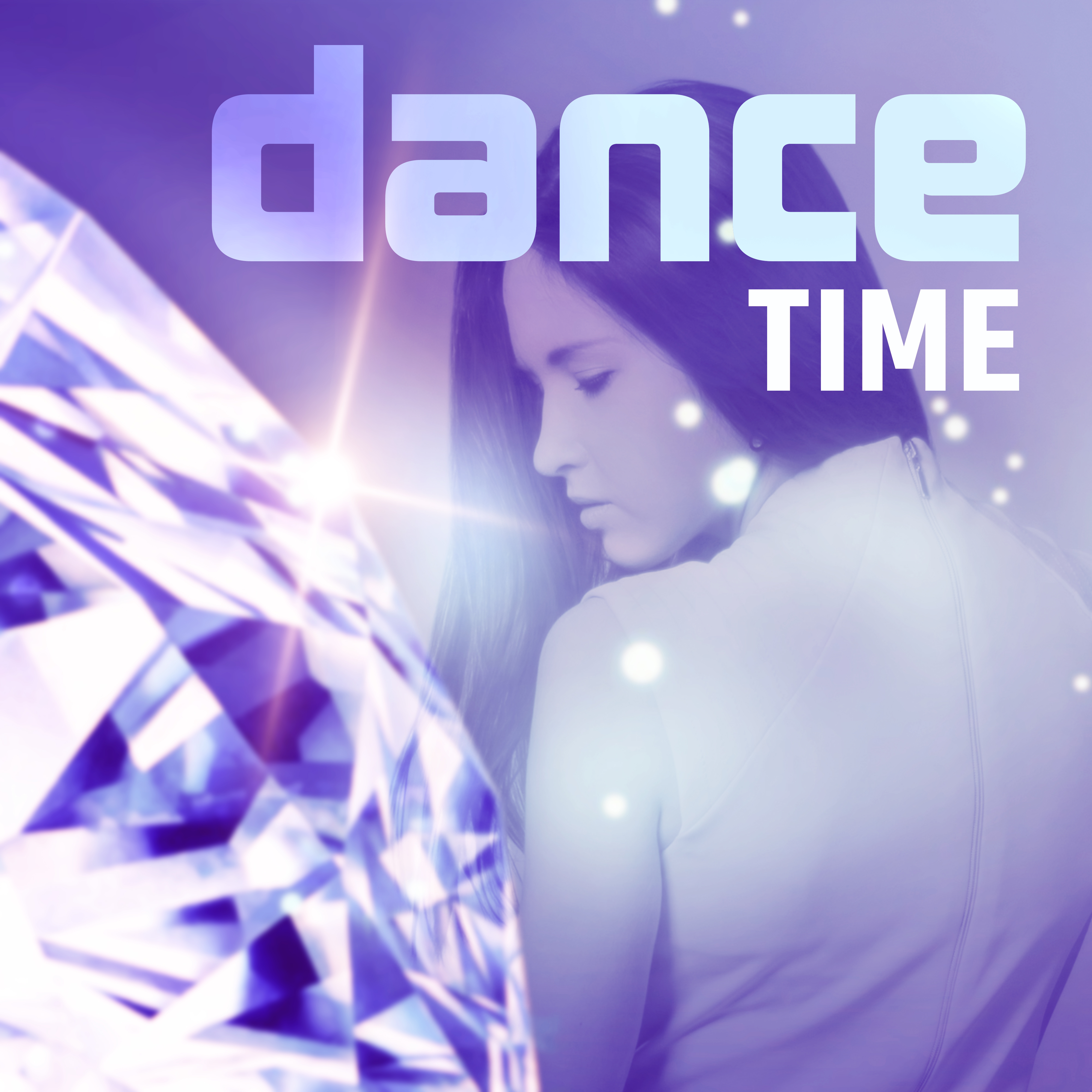 Dance Time  Good Feeling, Moonlight, Chillout, Holiday Rhythms