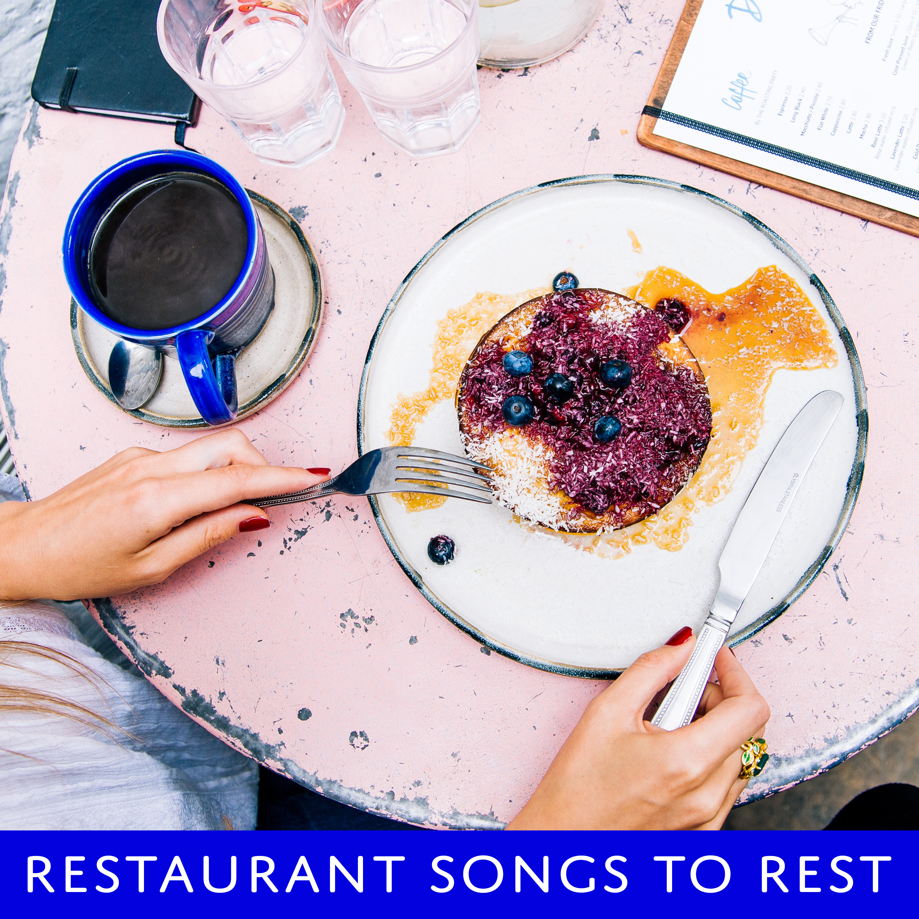 Restaurant Songs to Rest