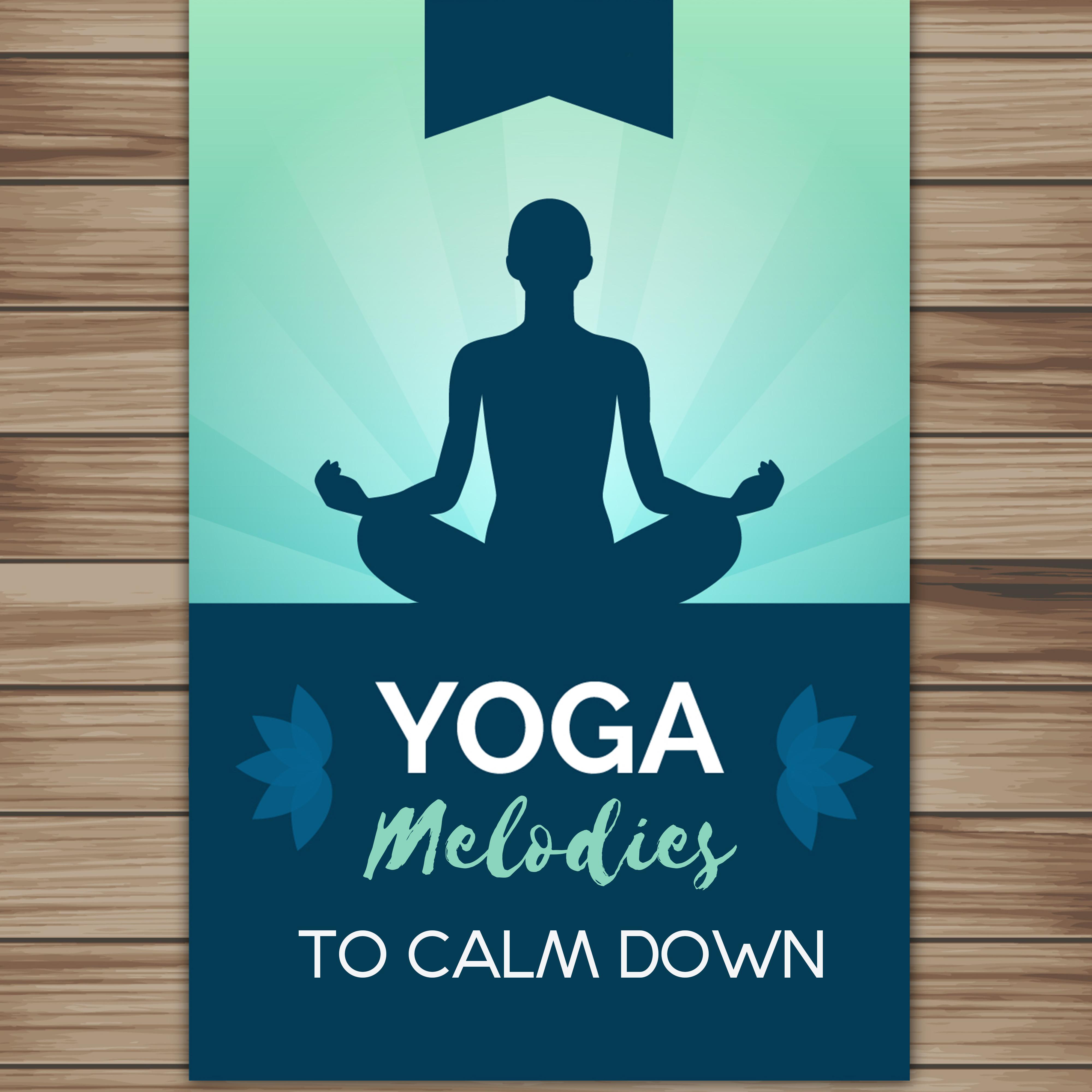 Yoga Melodies to Calm Down