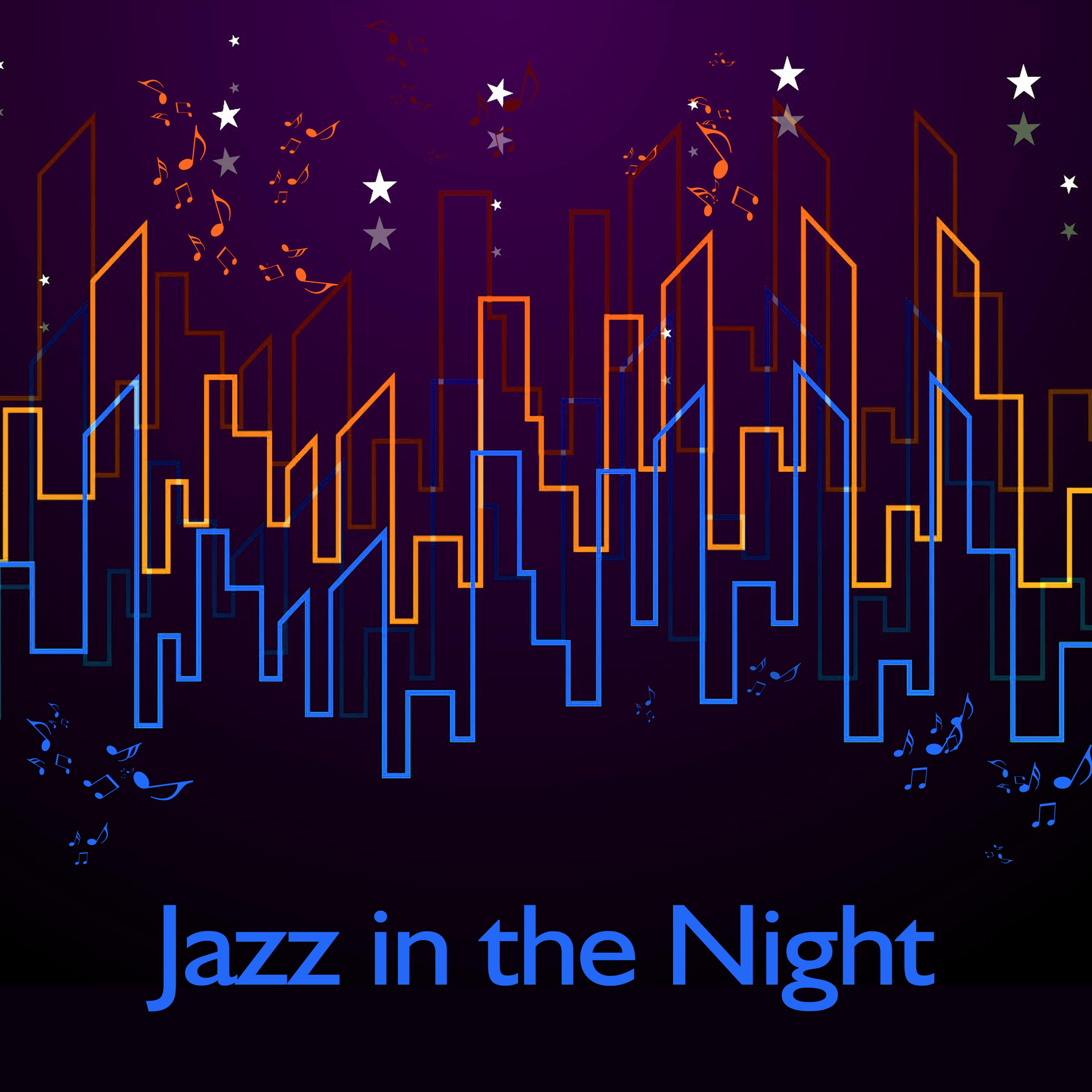 Jazz in the Night  Calming Evening Jazz, Background Jazz Music, Long Night with Smooth Jazz