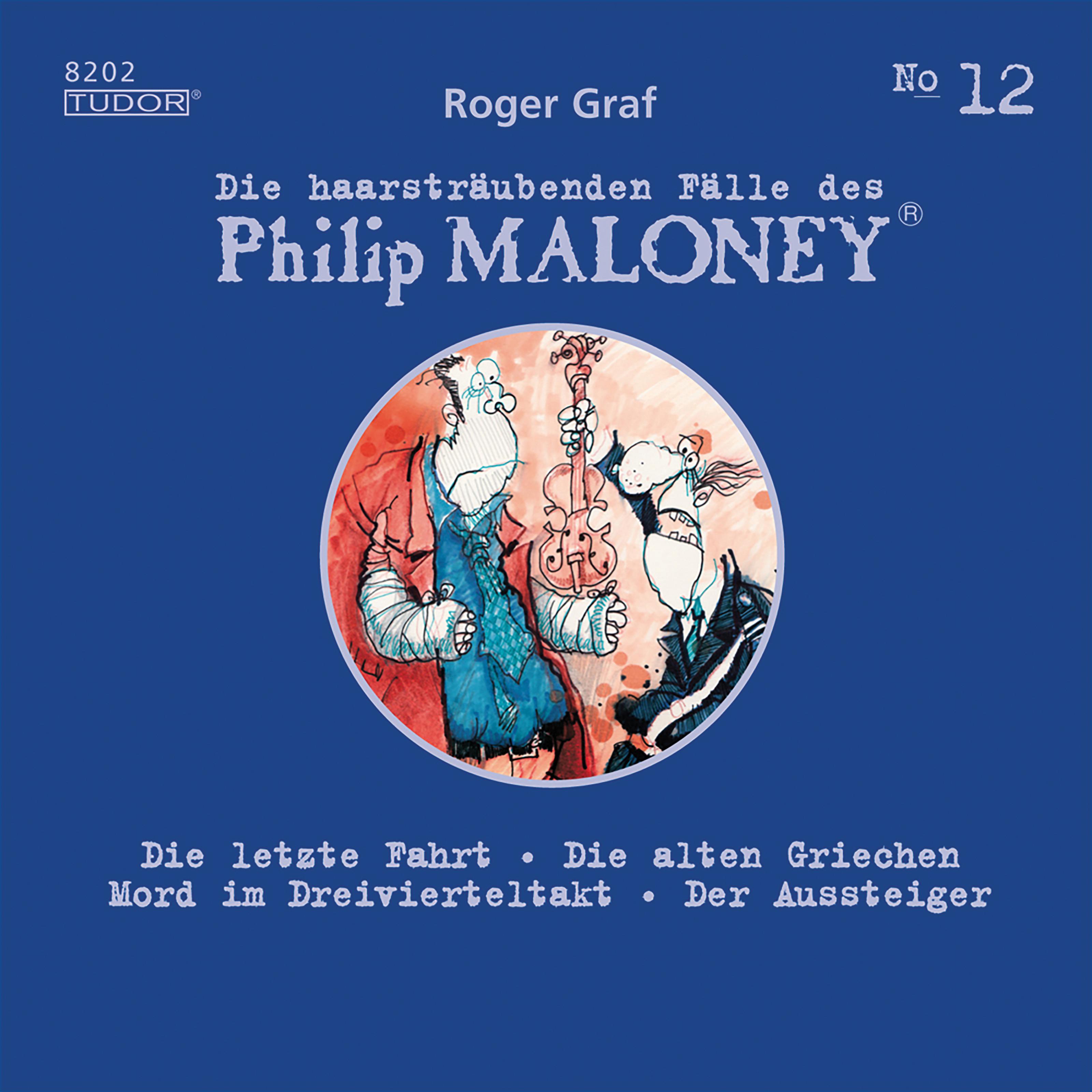 Die haarstr ubenden F lle des Philip Maloney, Vol. 12