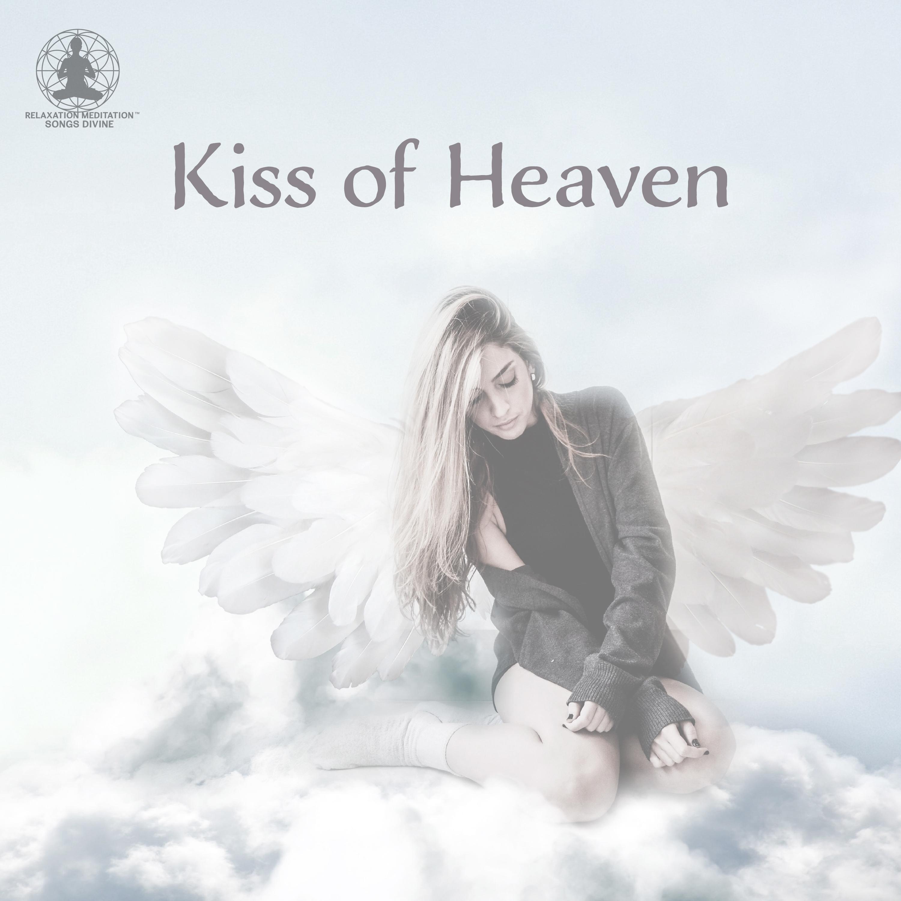 Kiss of Heaven (Wonderful Sleep Songs, Sweet Dreams, Gentle Background)
