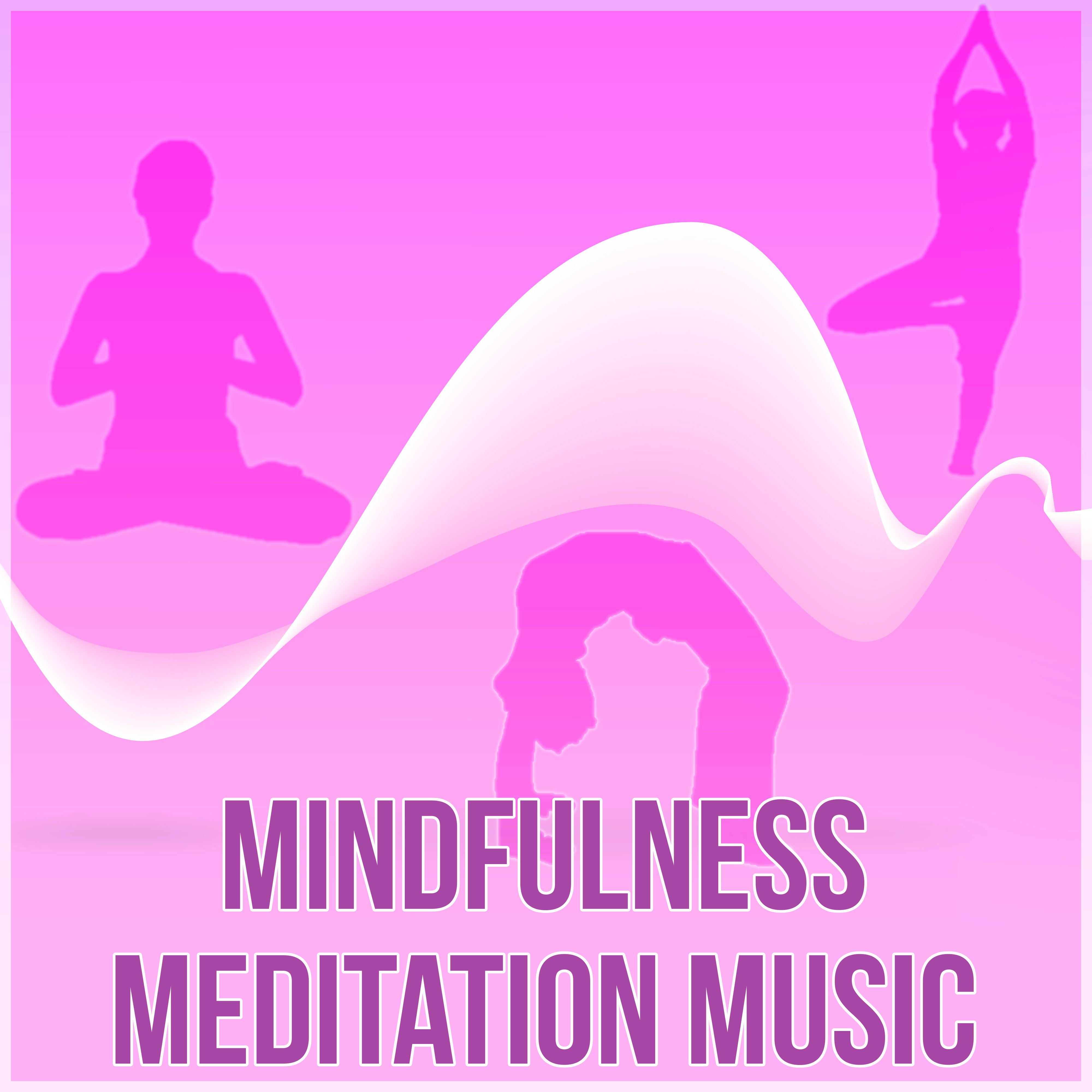 Mindfulness Meditation Music  Balance Music, New Age, Essential Sound Music for Deep Meditation
