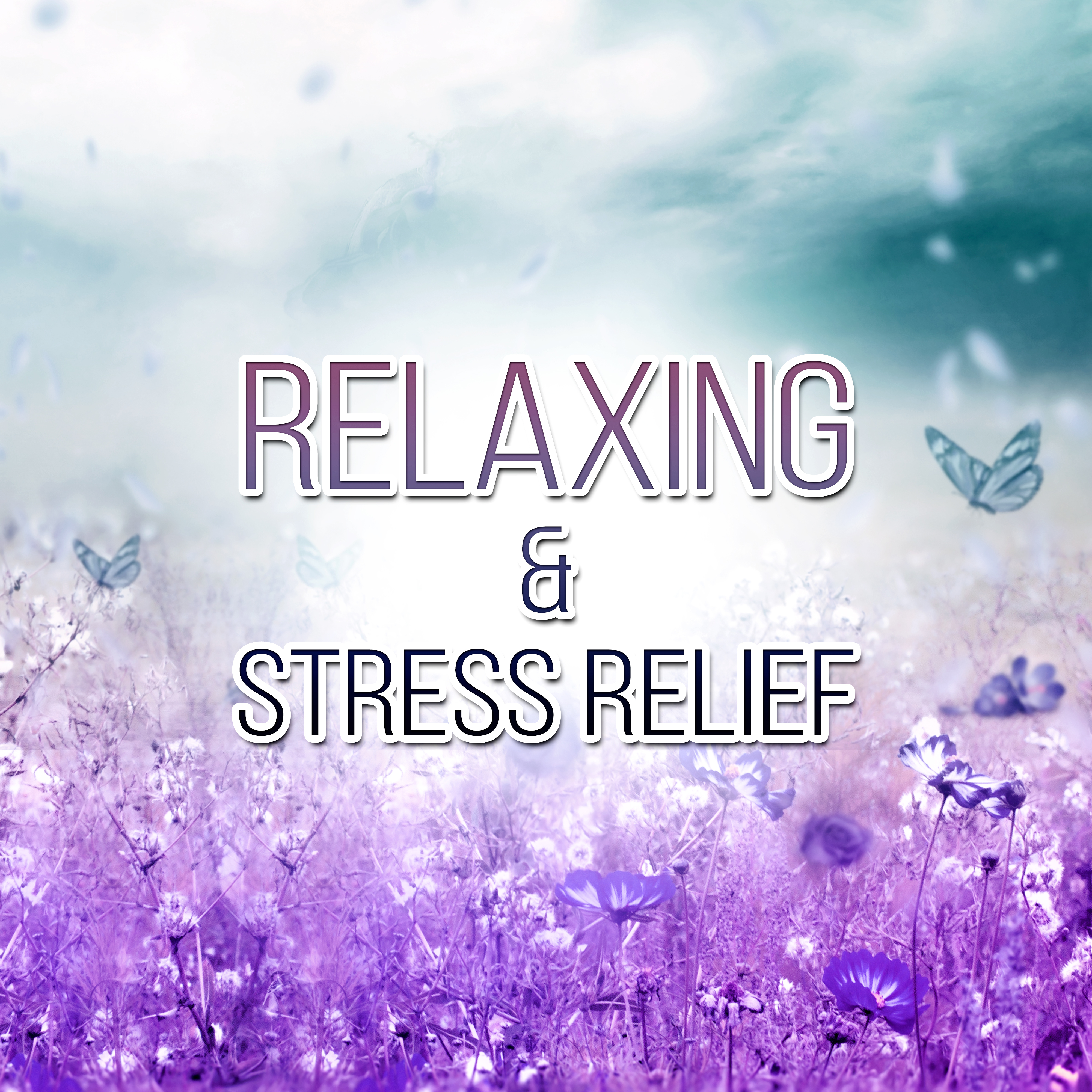 Relaxing & Stress Relief - Sound Therapy for Relaxation with Sounds of Nature, New Age, Massage, Relaxing Yoga, Serenity Spa, Zen Natural White Noise