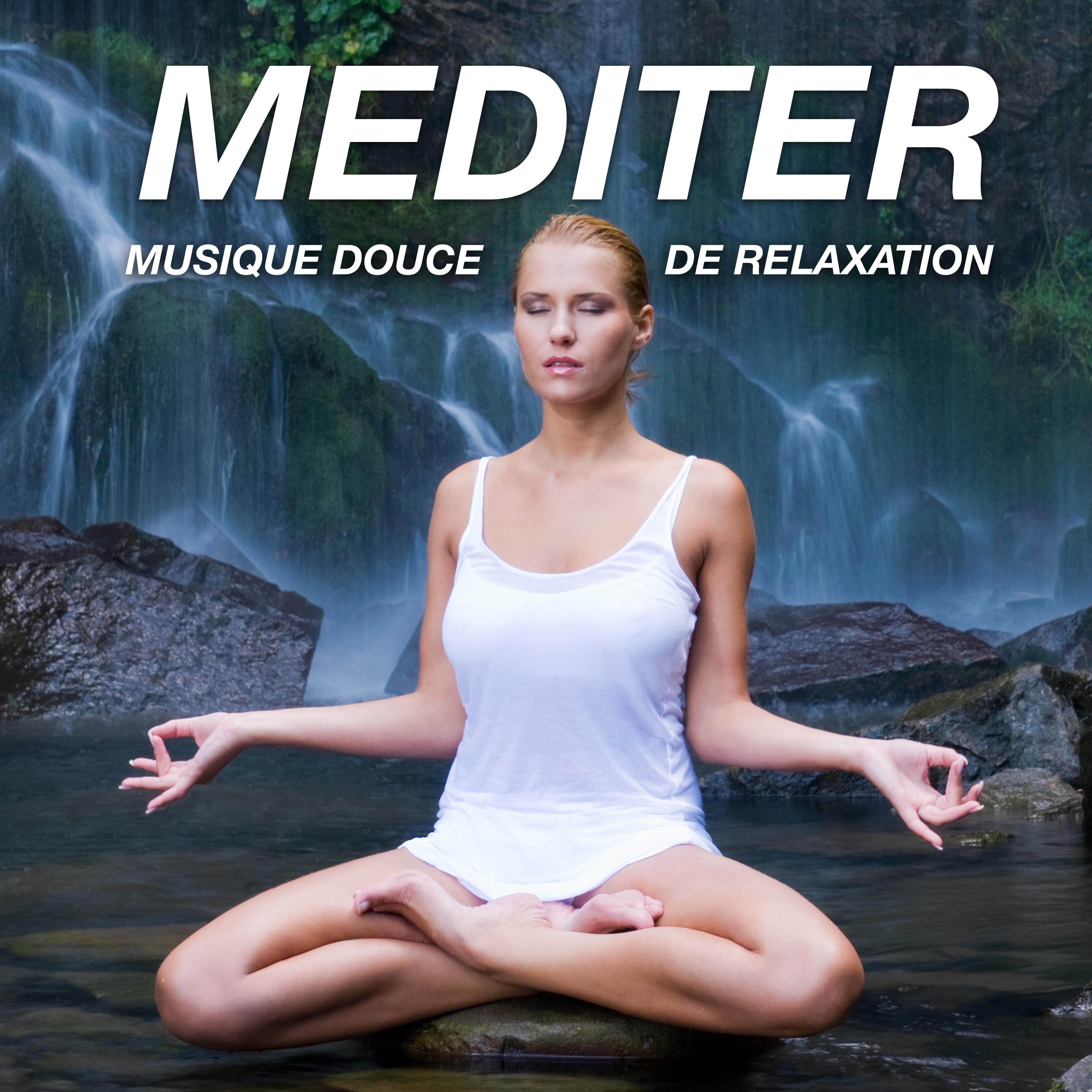 Mediter: Musique Douce de Relaxation pour Me ditation du Jour et Me ditation Guide e
