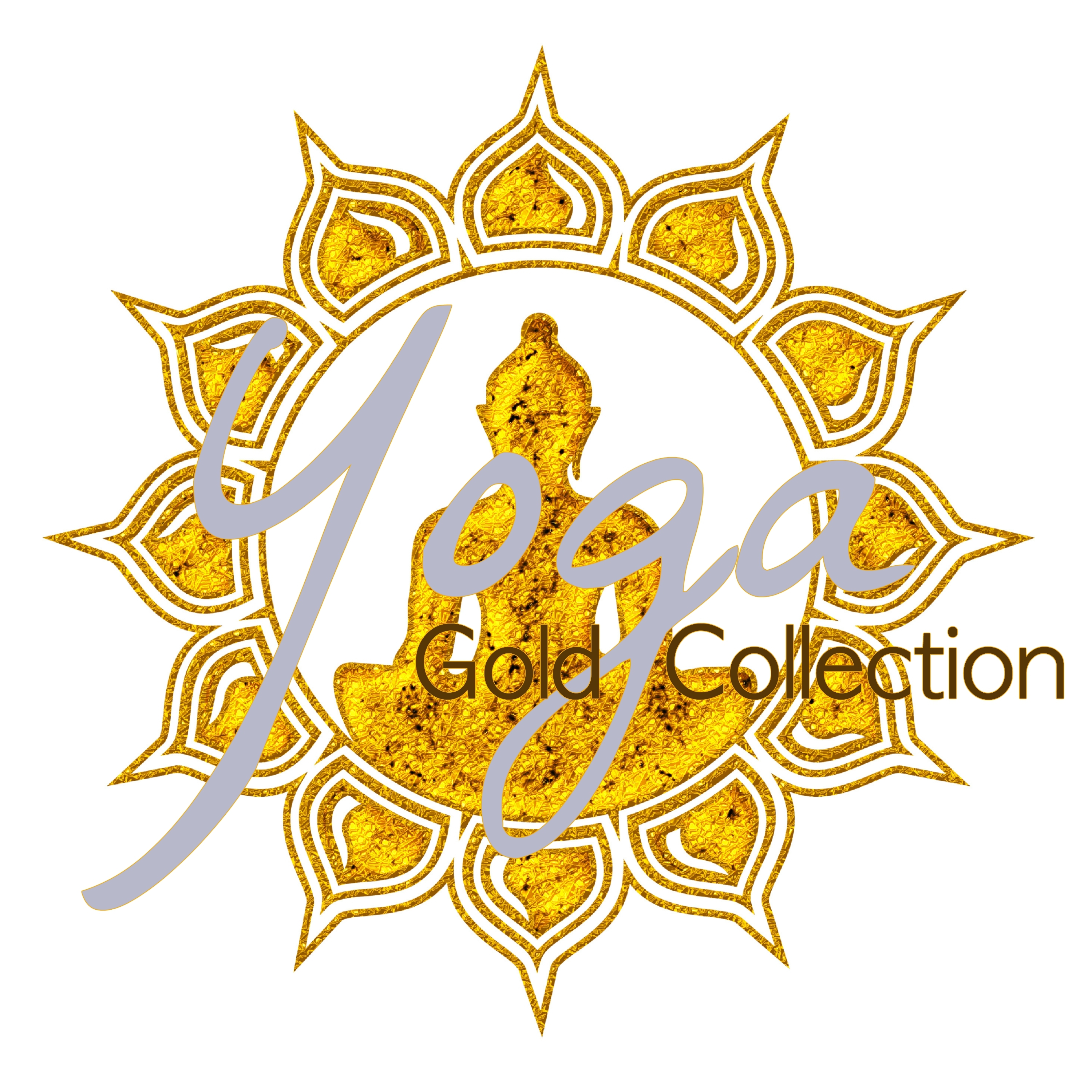 Yoga Gold Collection  Top 30 Yoga Songs for Yoga Classes
