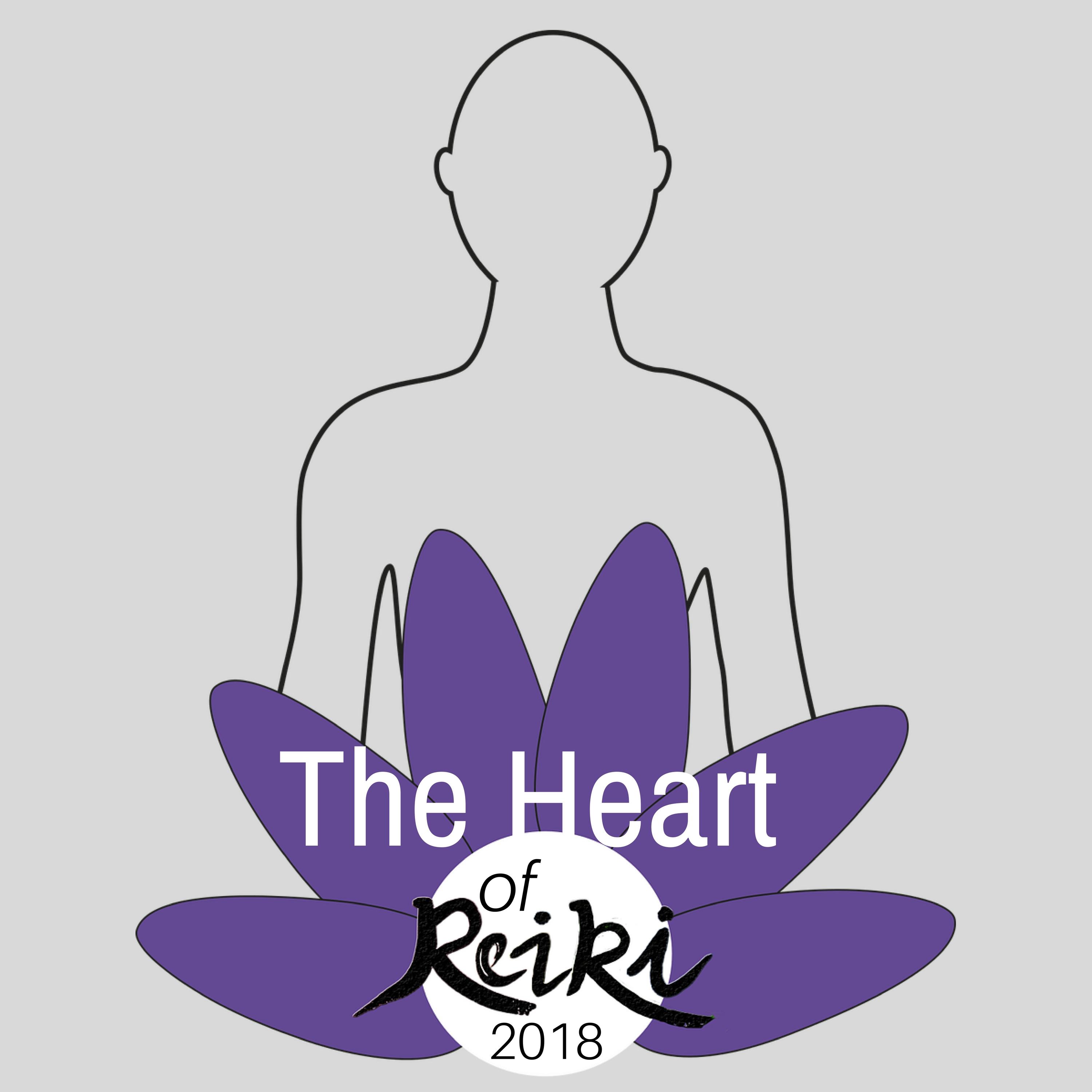 The Heart of Reiki 2018 - Chakra Meditation Music