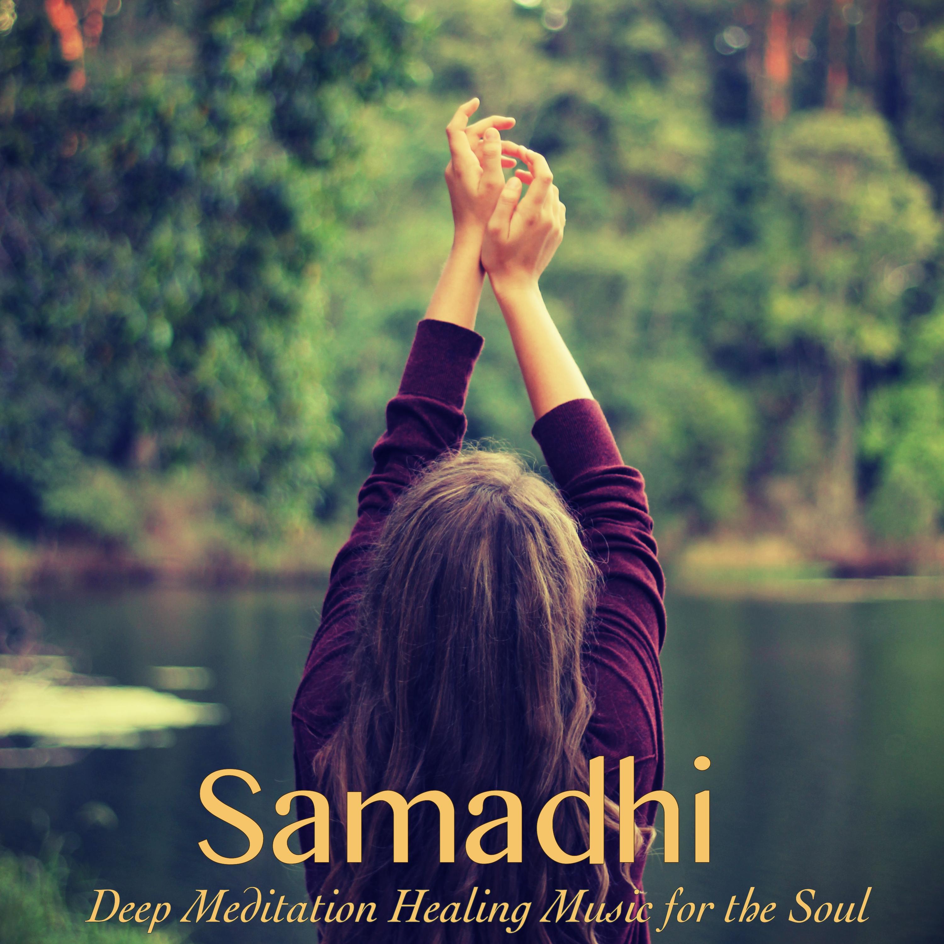 Samadhi  Deep Meditation Healing Music for the Soul
