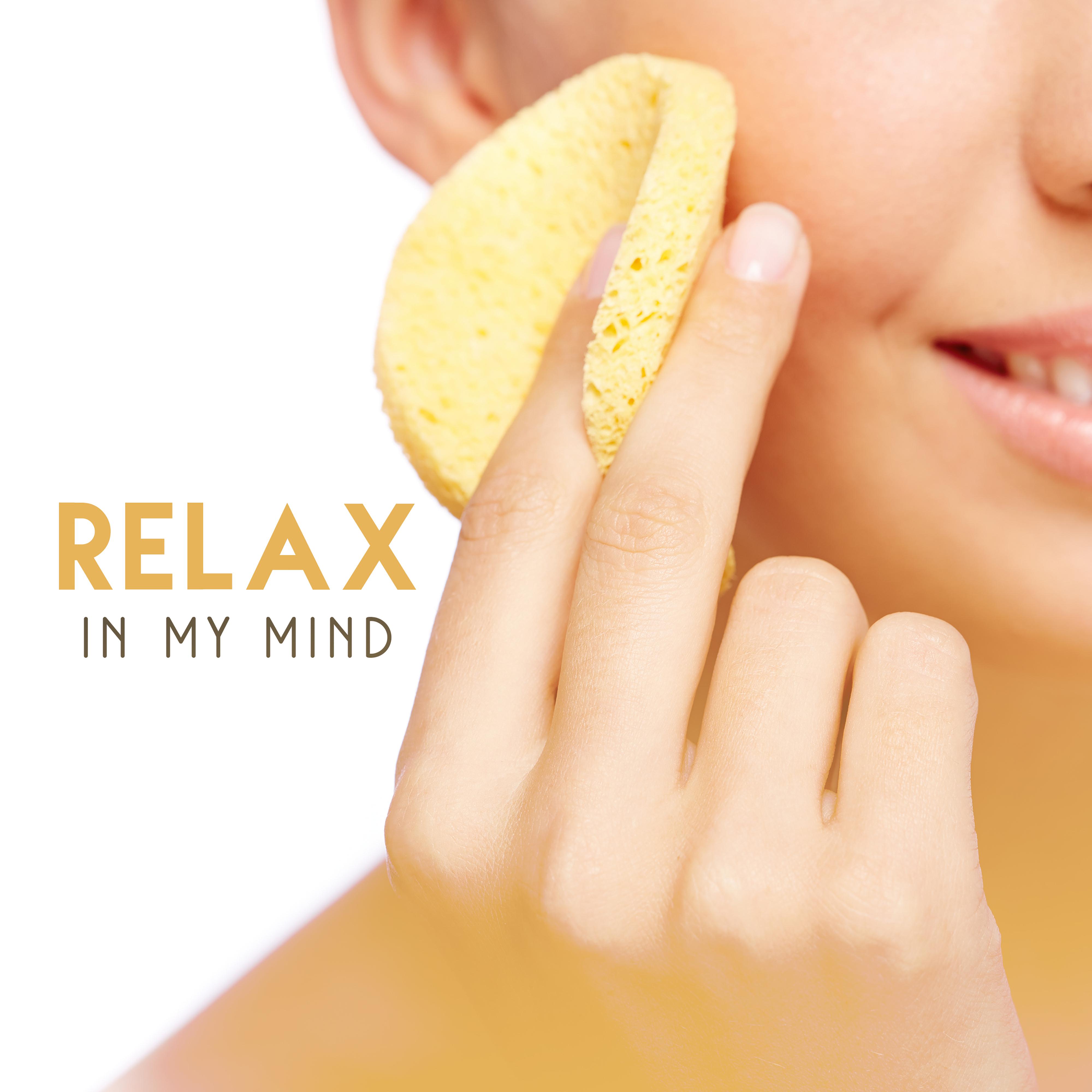 Relax in My Mind  Spa Music, Tantric Massage, Nature Sounds Reduce Stress, Reiki Music, Pure Sleep, Relaxation Wellness