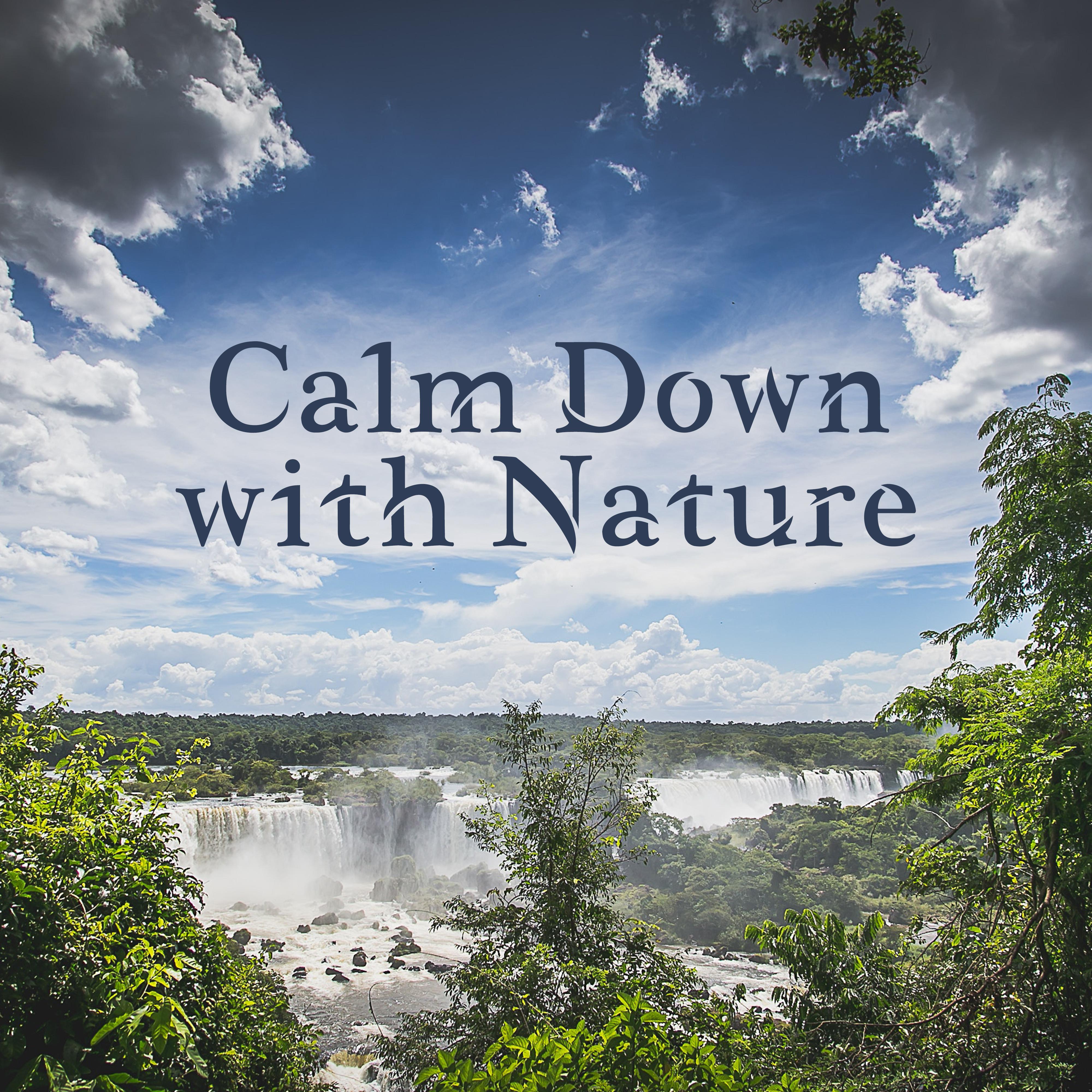 Calm Down with Nature