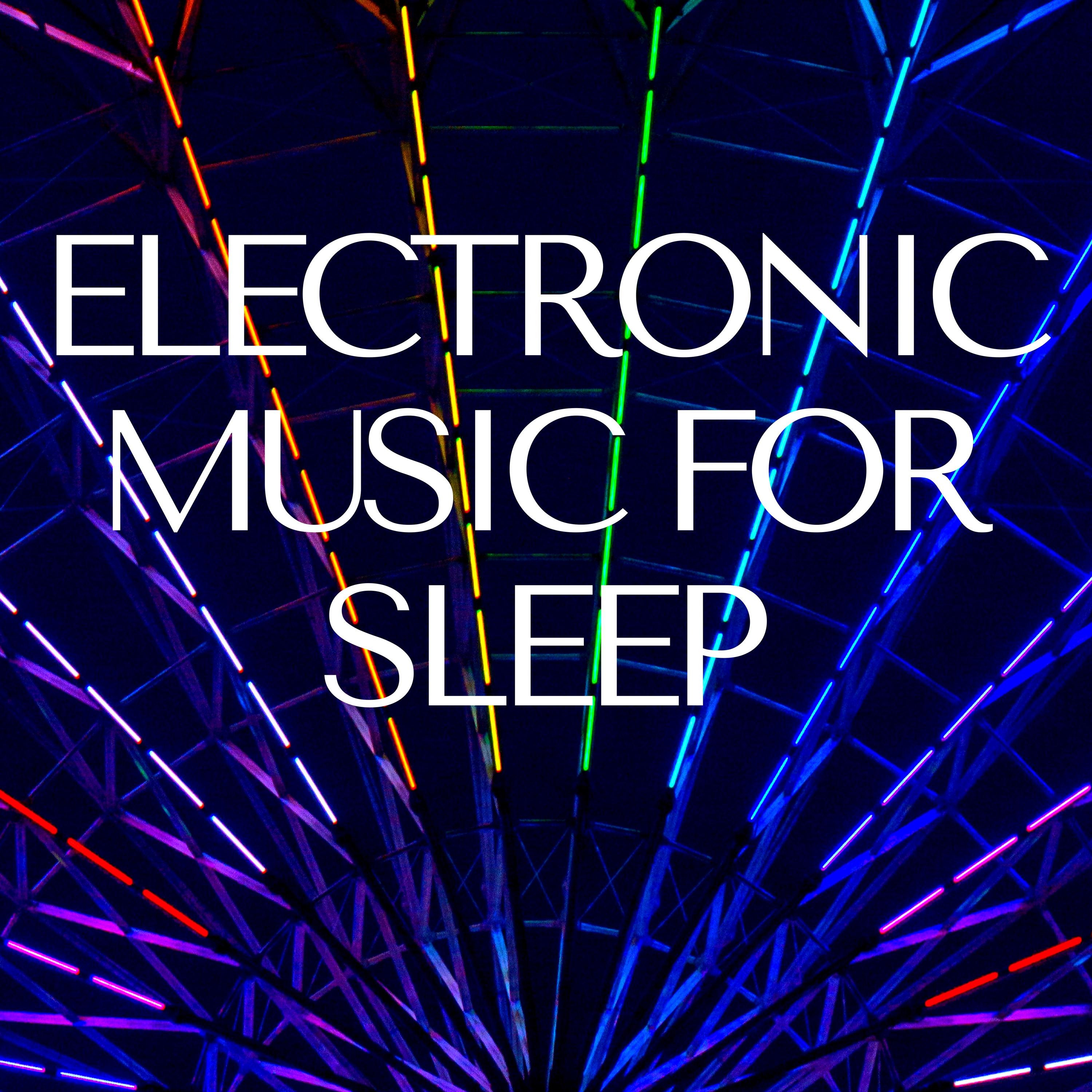 Electronic Music for Sleep - Sleeping Ambient