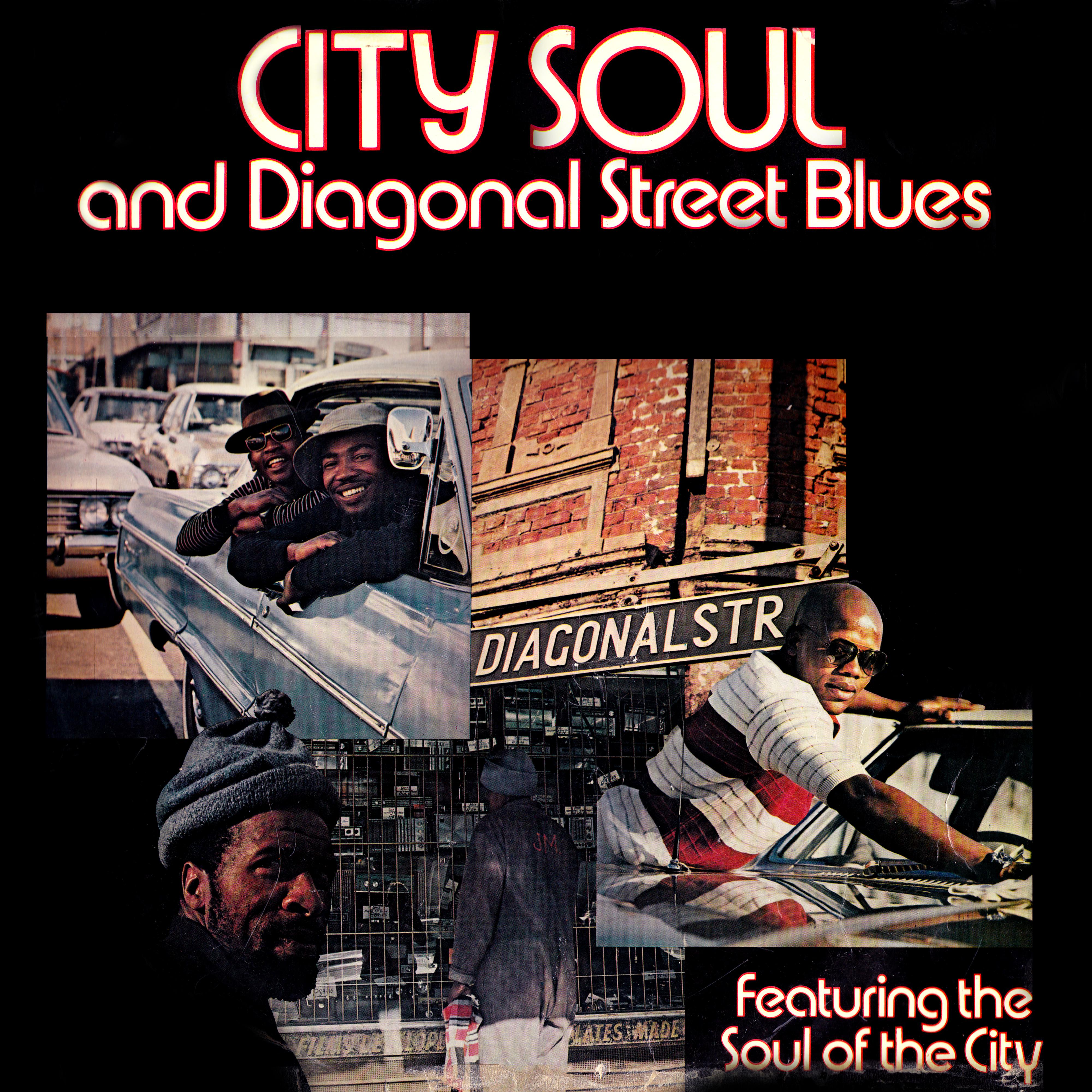 City Soul and Diagonal Street Blues