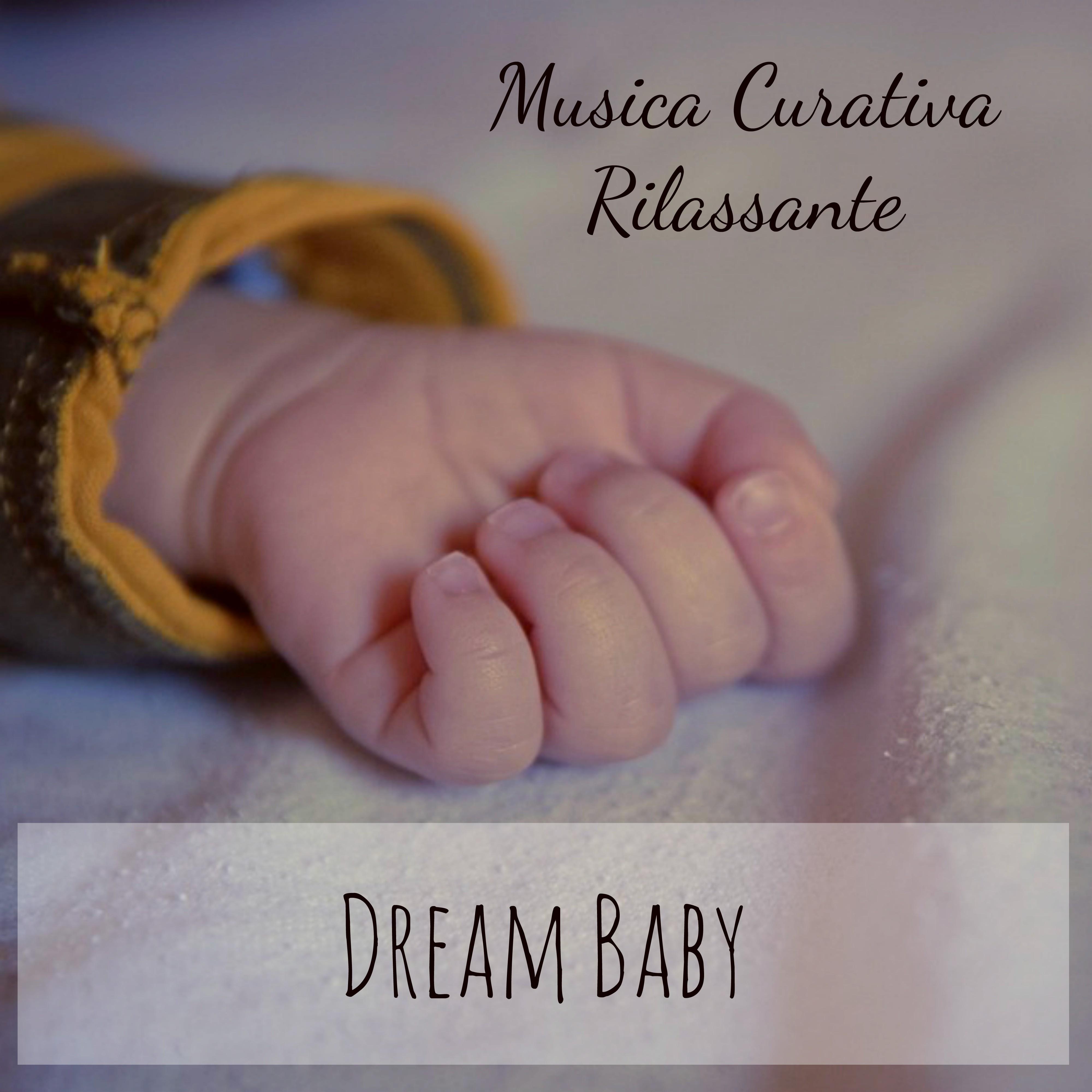 Dream Baby - Musica Curativa Rilassante per Ninna Nanna Blu Notte Potere della Mente con Suoni della Natura Benessere Strumentali