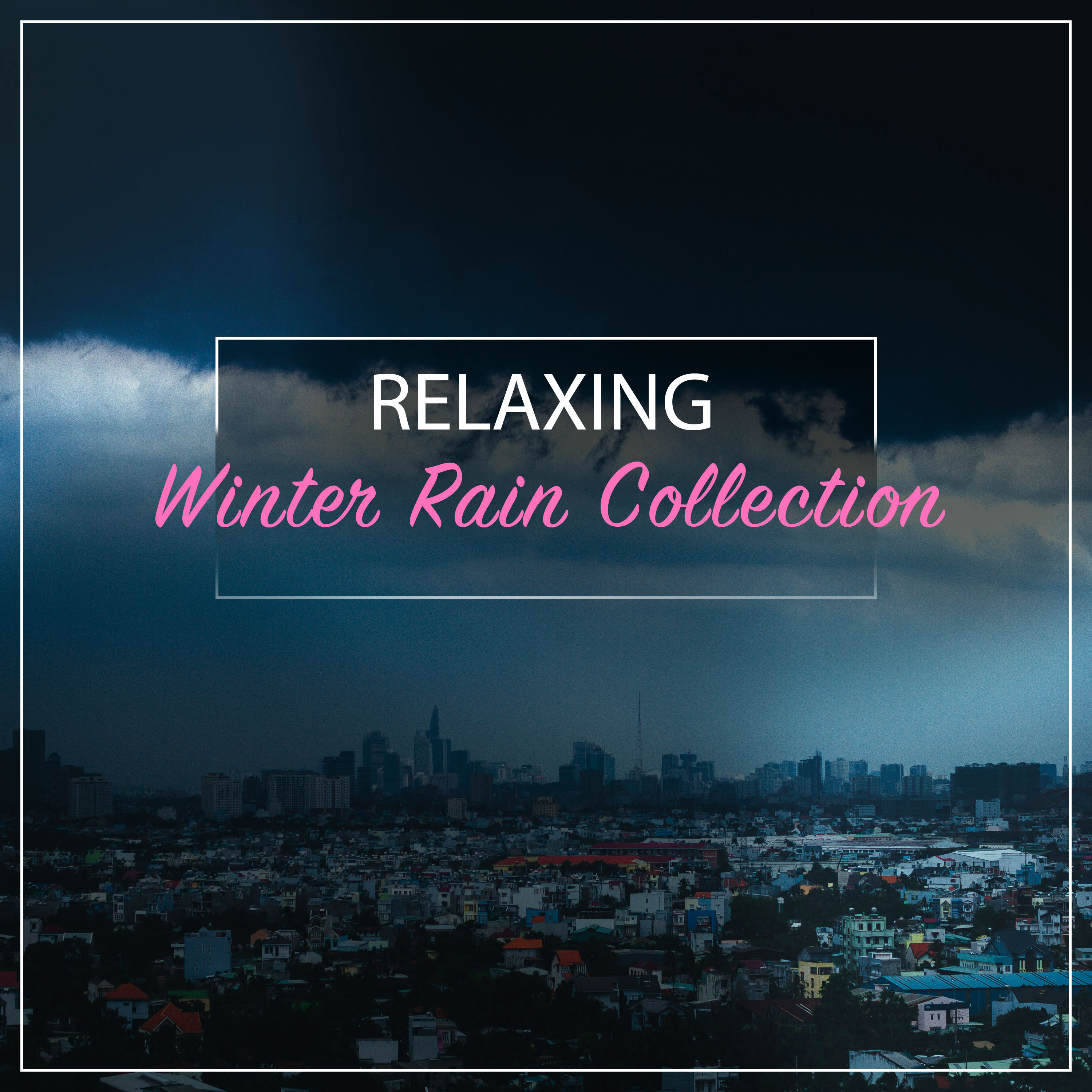 #14 Relaxing Winter Rain Collection