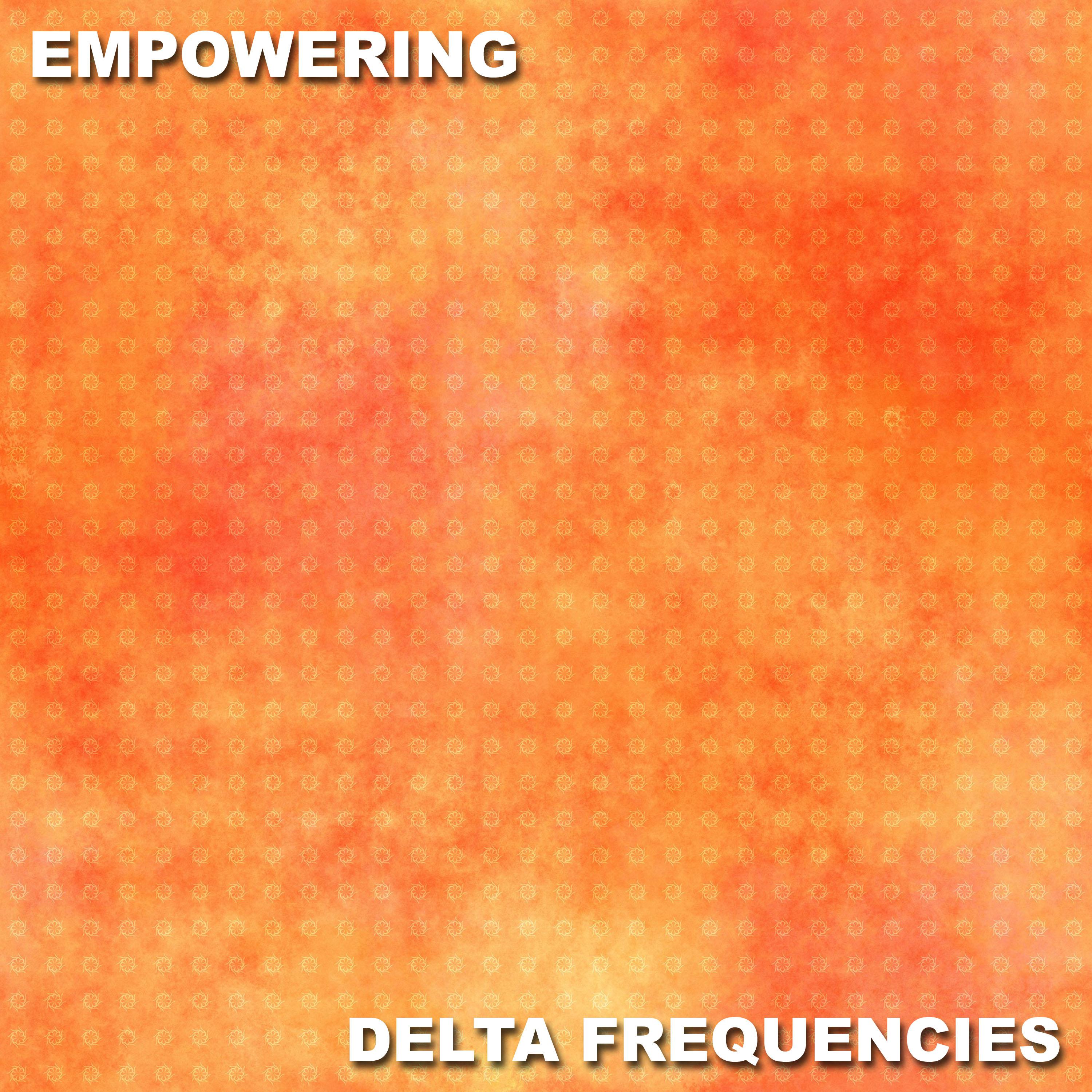 #17 Empowering Delta Frequencies