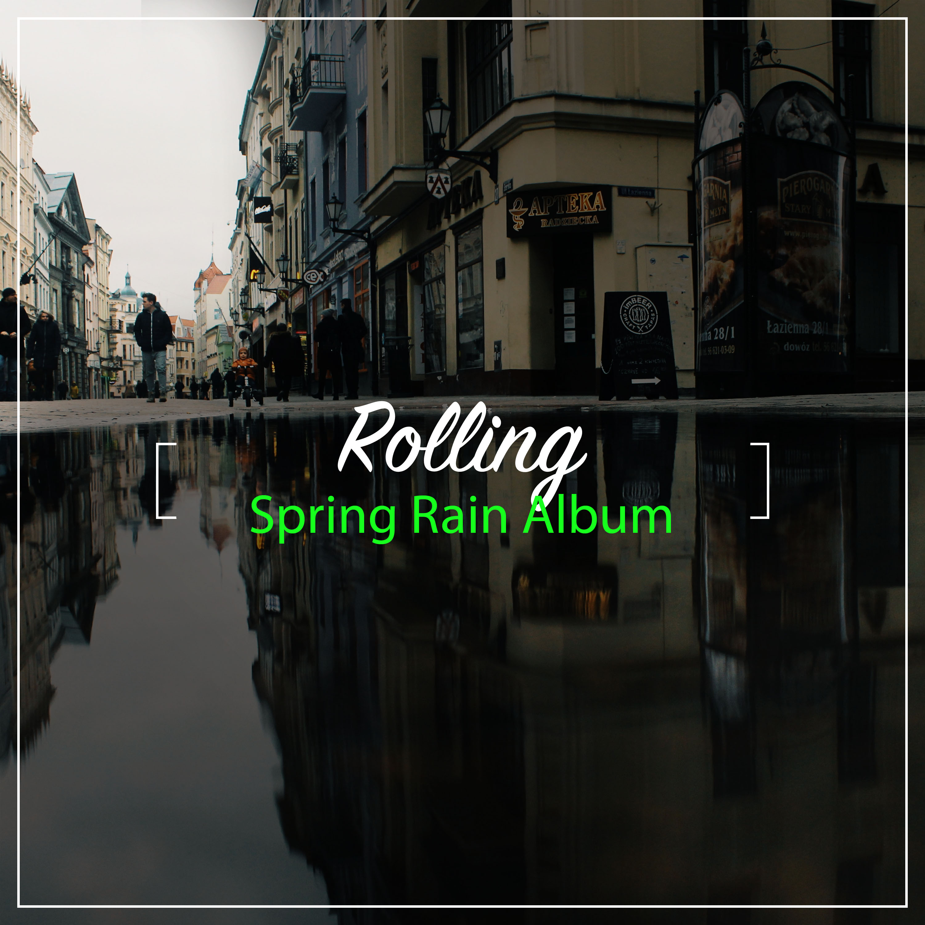 #16 Rolling Spring Rain Album