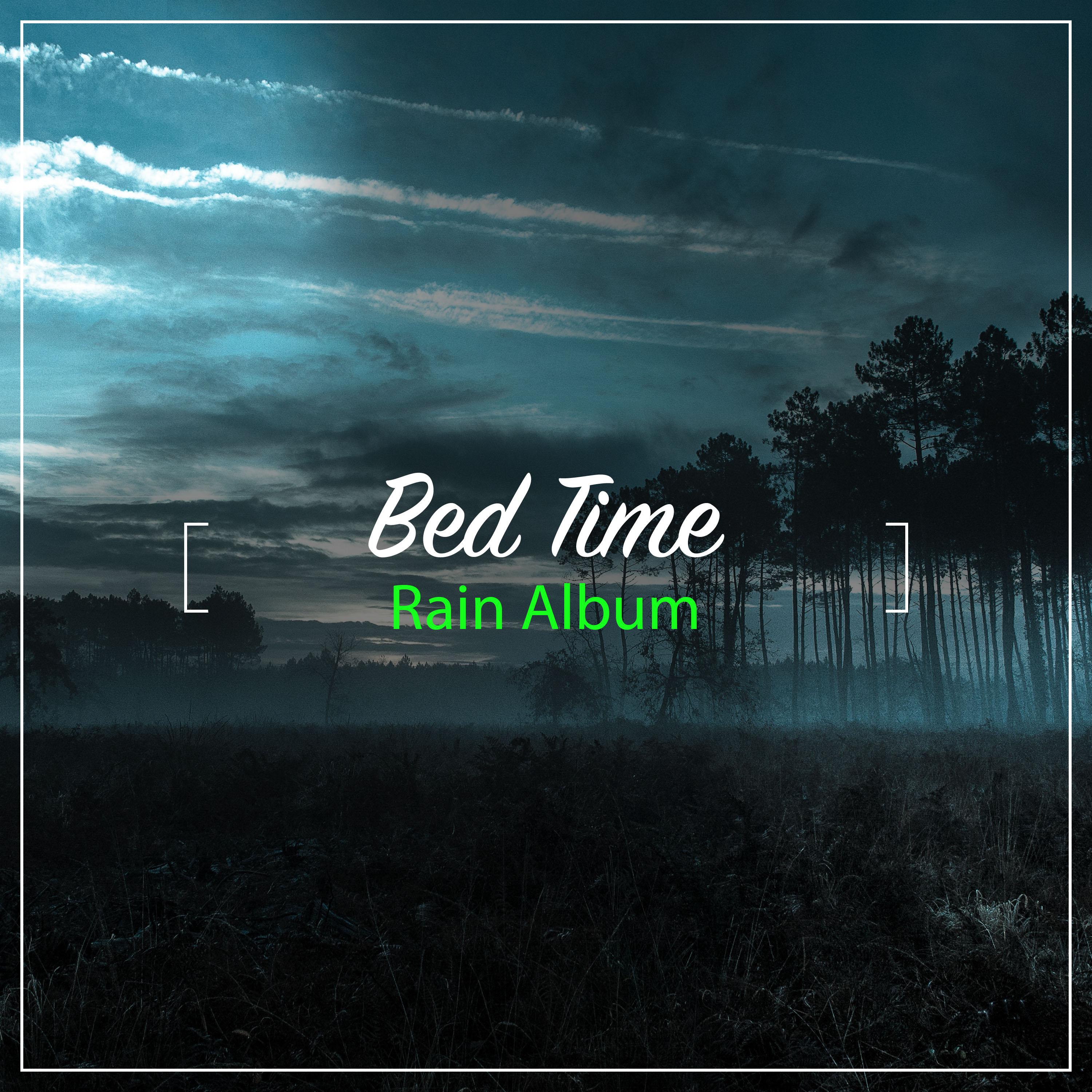 #21 Bed Time Rain Album