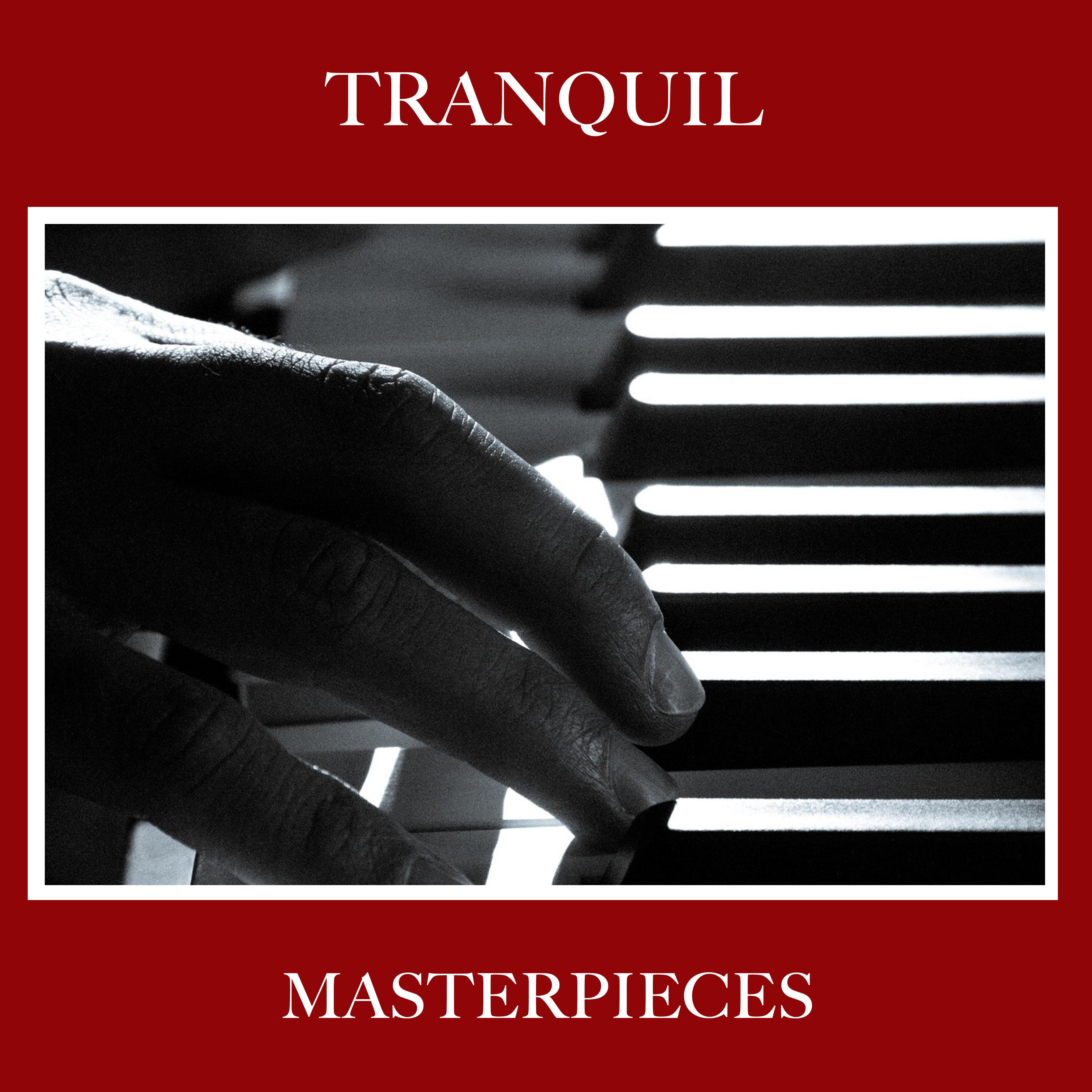 #13 Tranquil Masterpieces