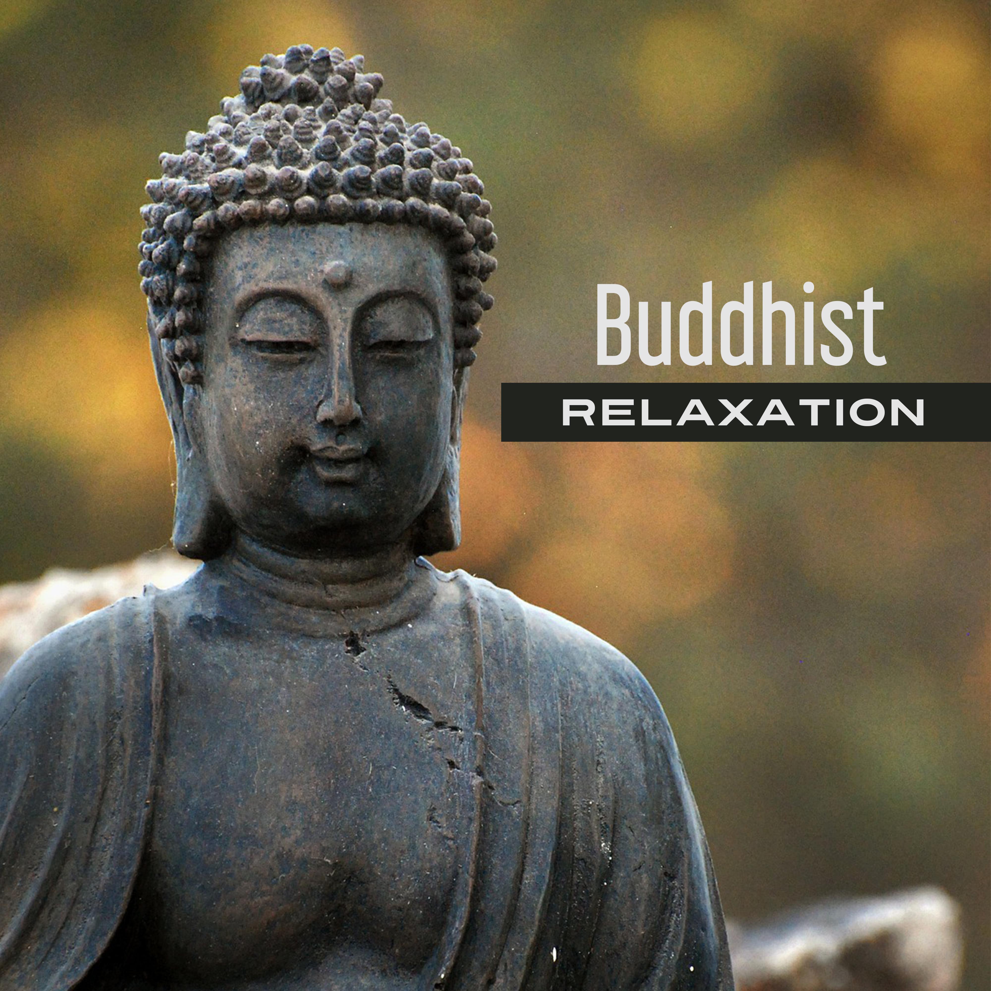 Buddhist Relaxation  Meditation Music, Training Yoga, Soft Mindfulness, Chakra Balancing, Zen, Buddha Lounge, Yoga Meditation