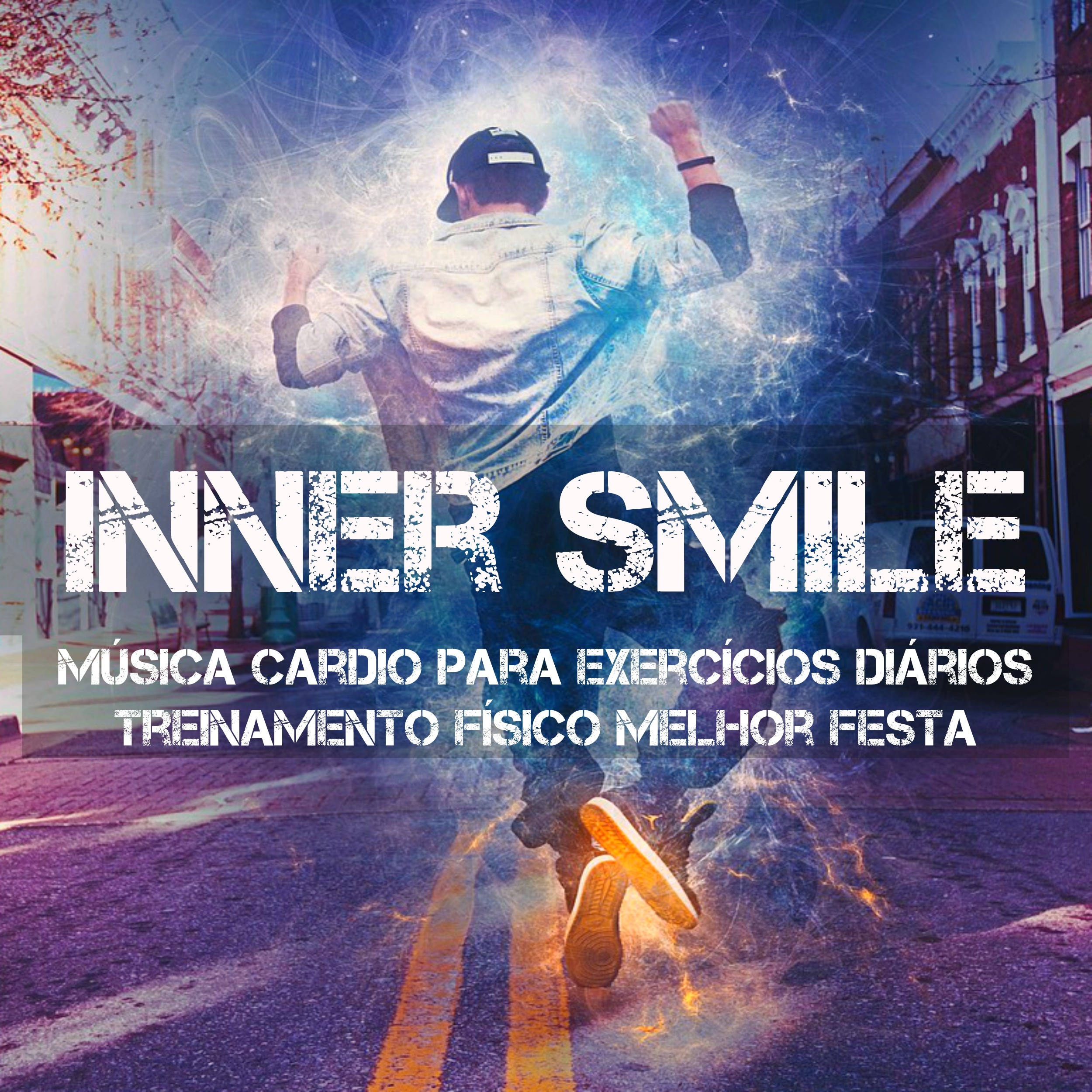 Inner Smile  Mu sica Cardio para Exerci cios Dia rios Treinamento Fi sico Melhor Festa com Sons Electro House Dubstep