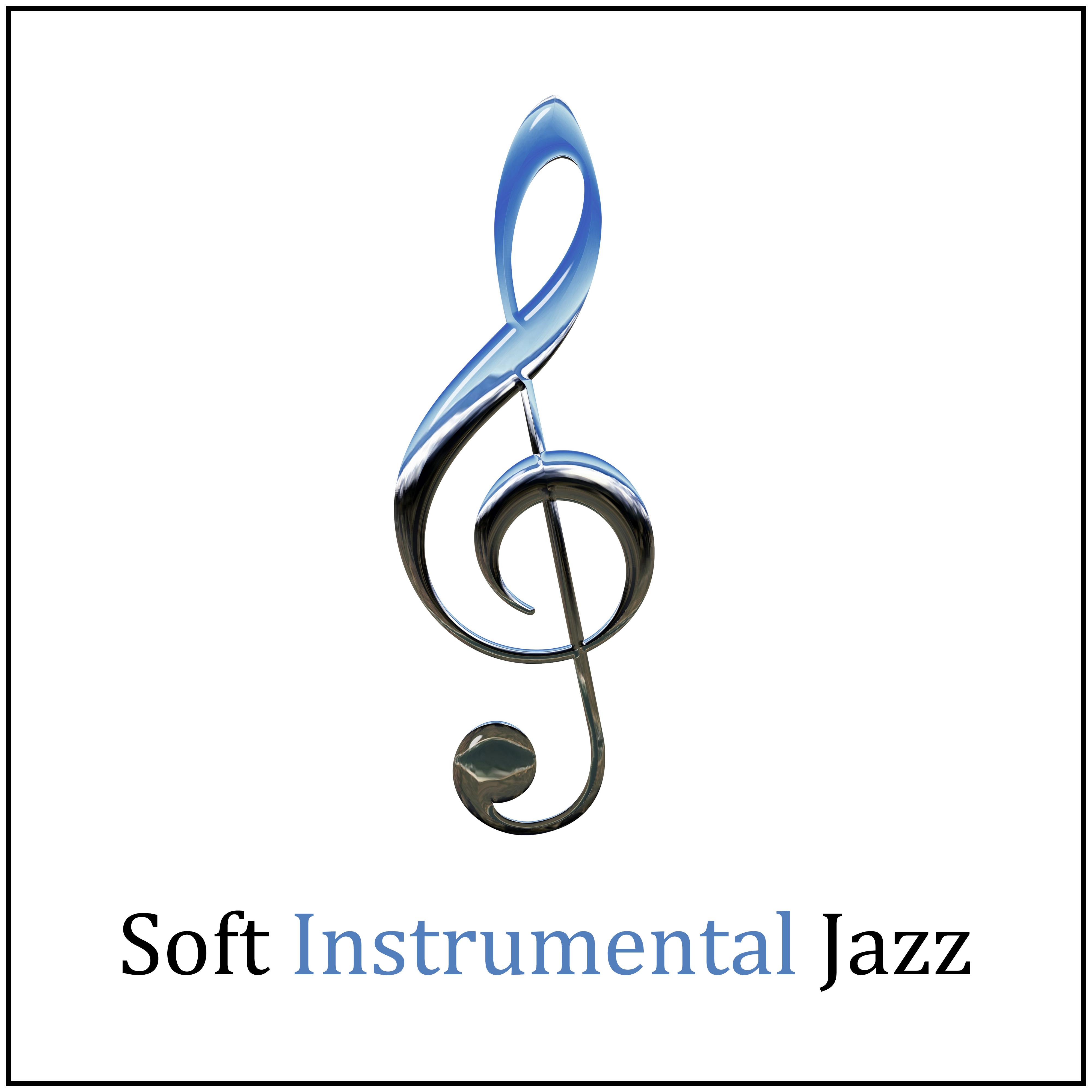 Soft Instrumental Jazz  Jazz Sounds to Calm Down, Shades of Piano Bar, Instrumental Relaxation