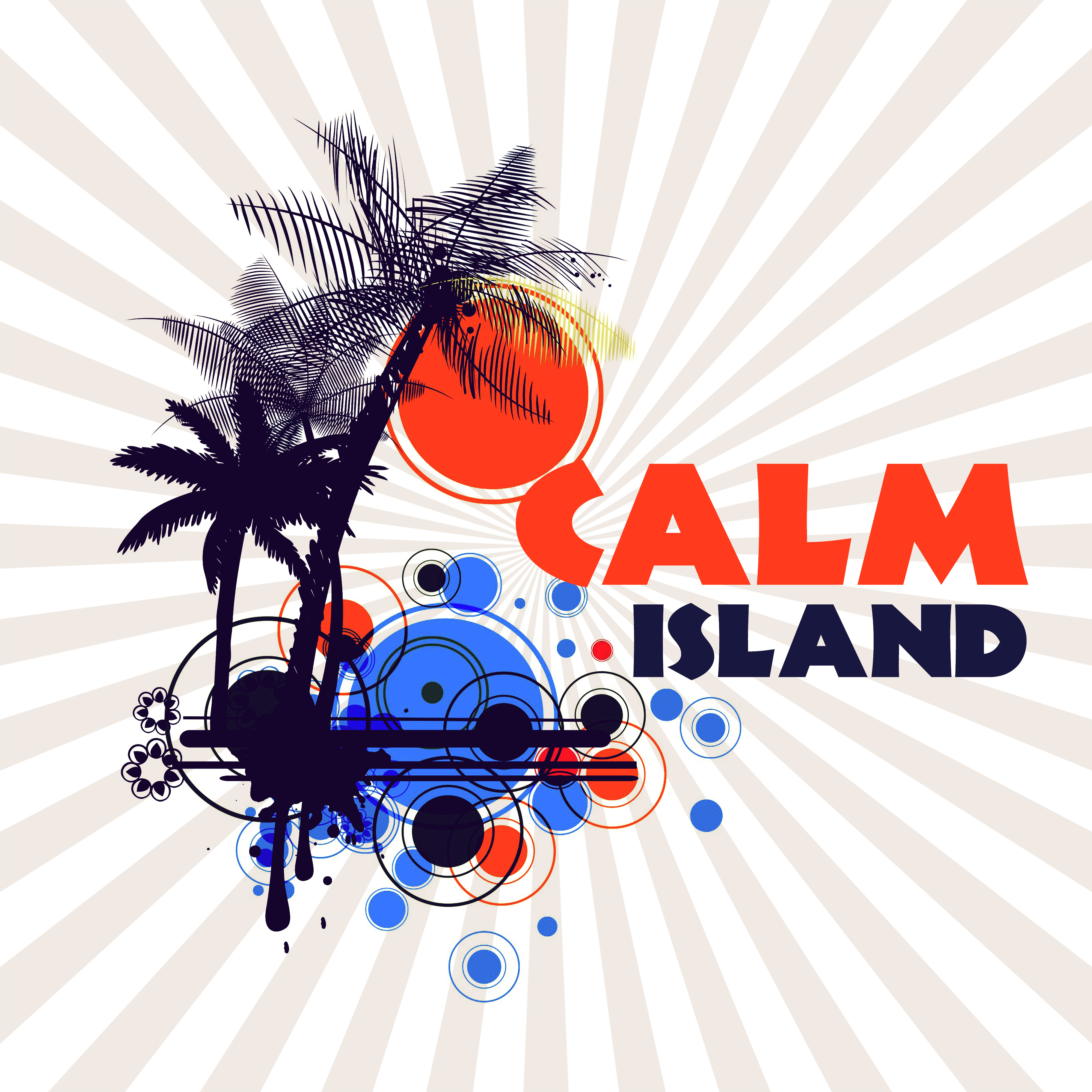 Calm Island  Soft Music, Chill Out Songs, Hot Vibes, Peaceful Sounds