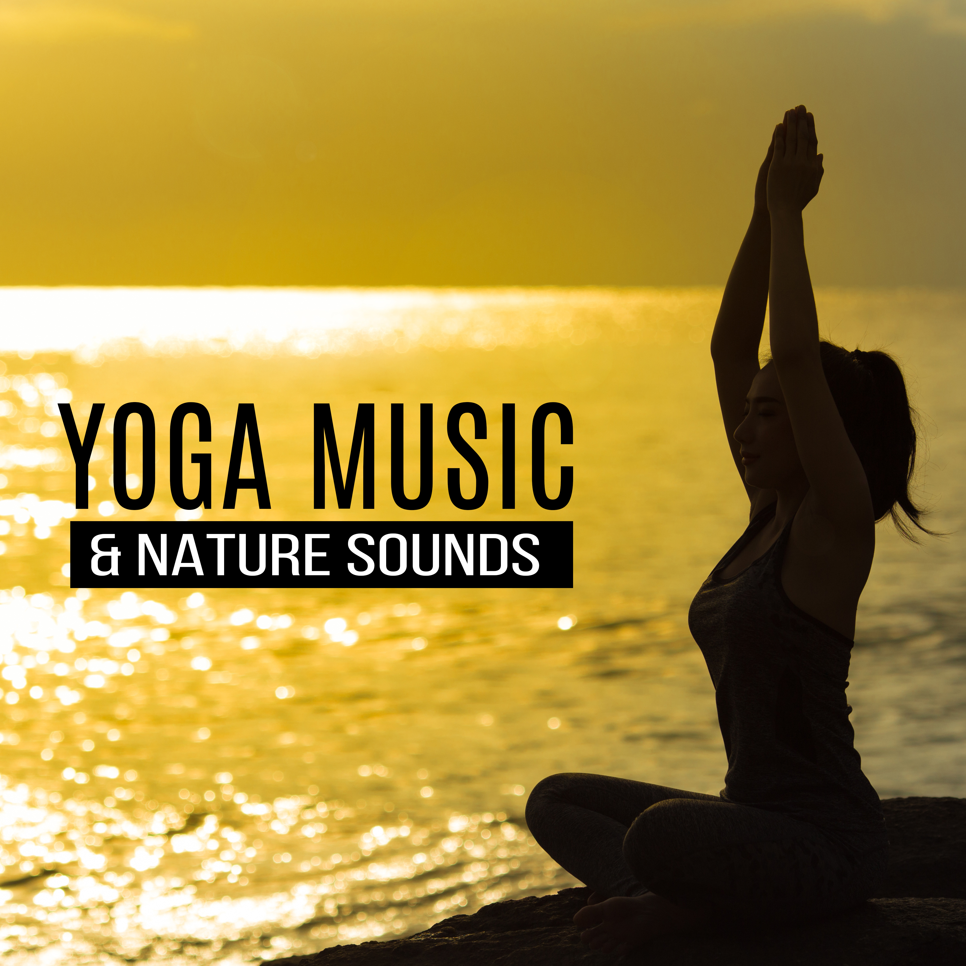 Yoga Music & Nature Sounds